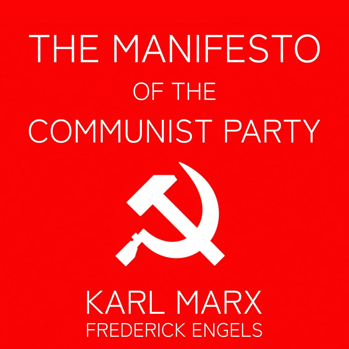 The Manifesto of the Communist Party
