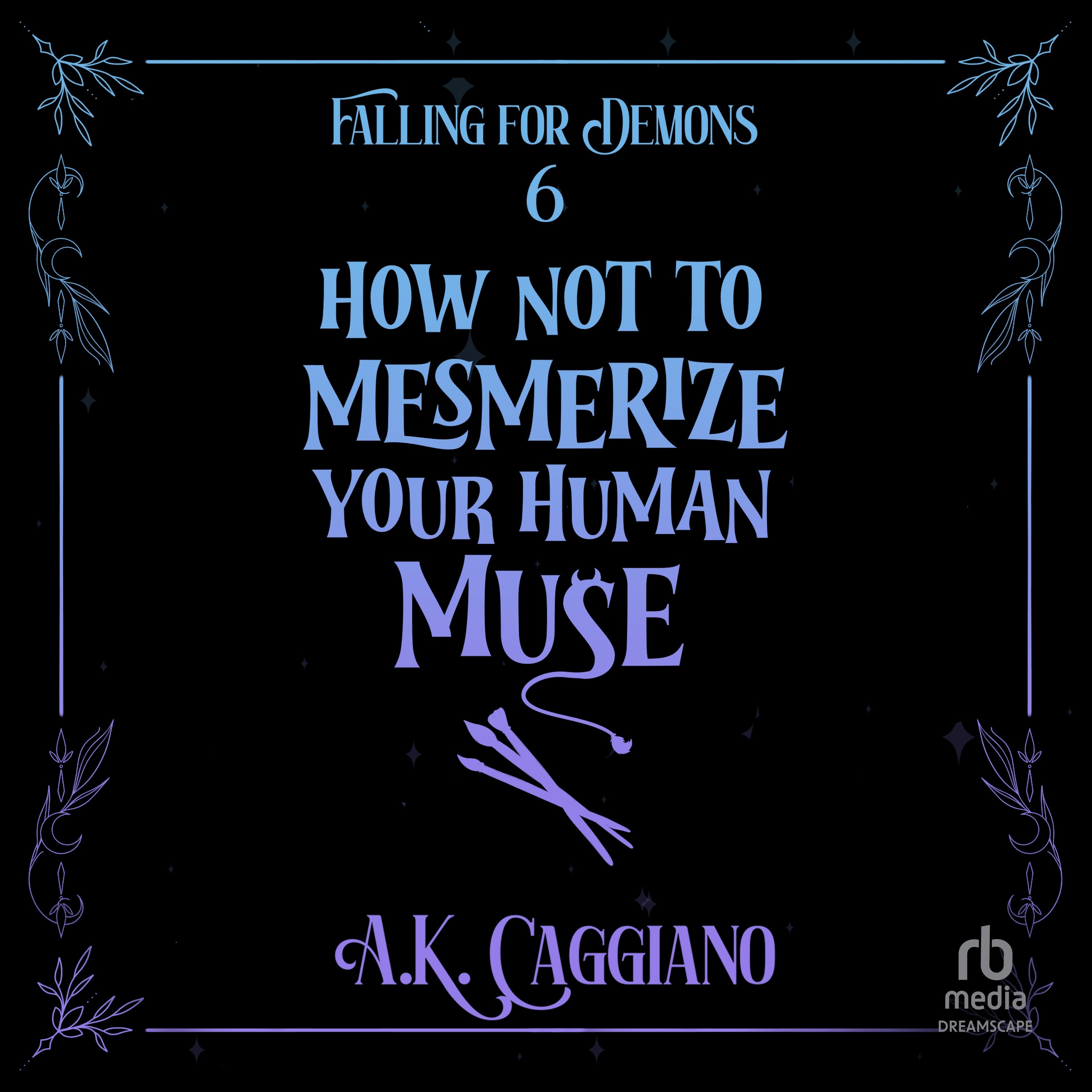 How Not to Mesmerize Your Human Muse