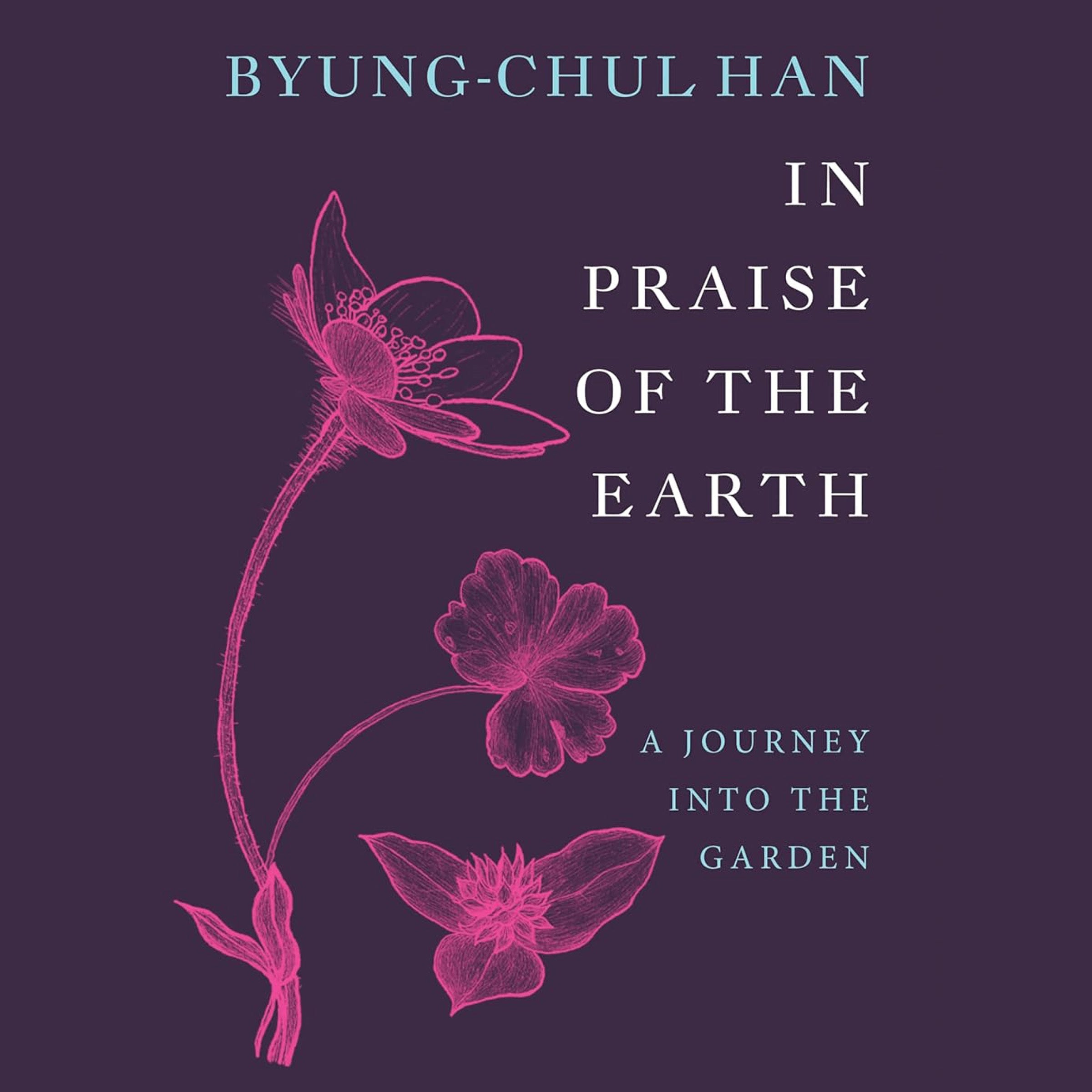 In Praise of the Earth