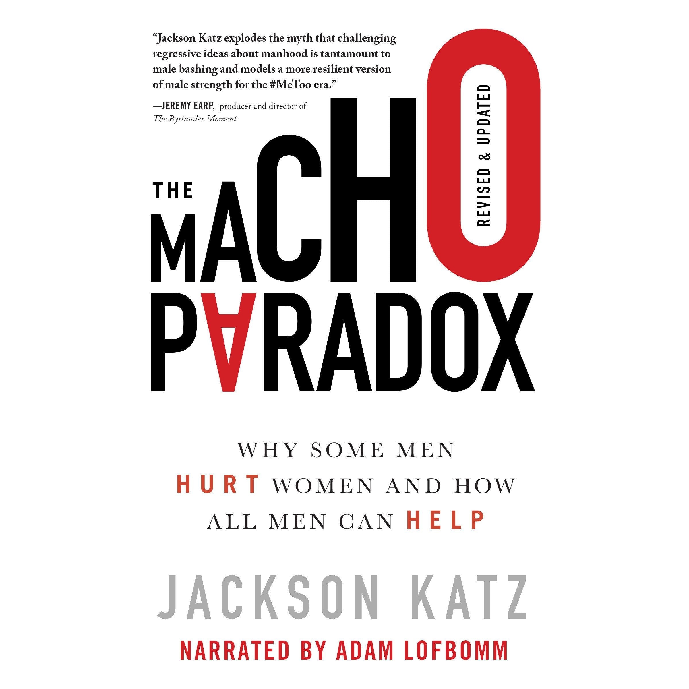 The Macho Paradox