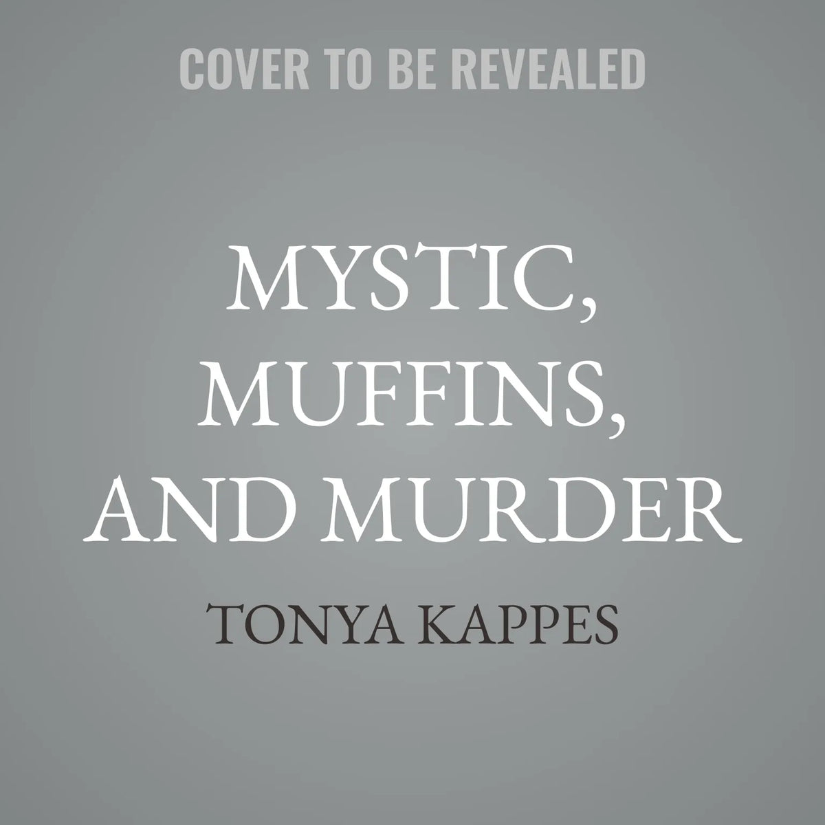 Mystic, Muffins, and Murder