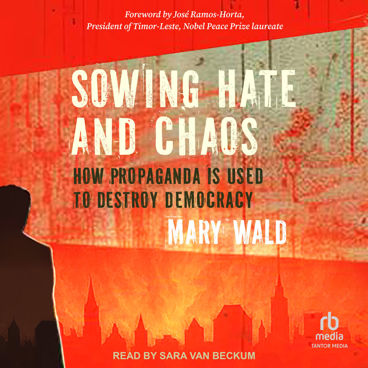Sowing Hate and Chaos