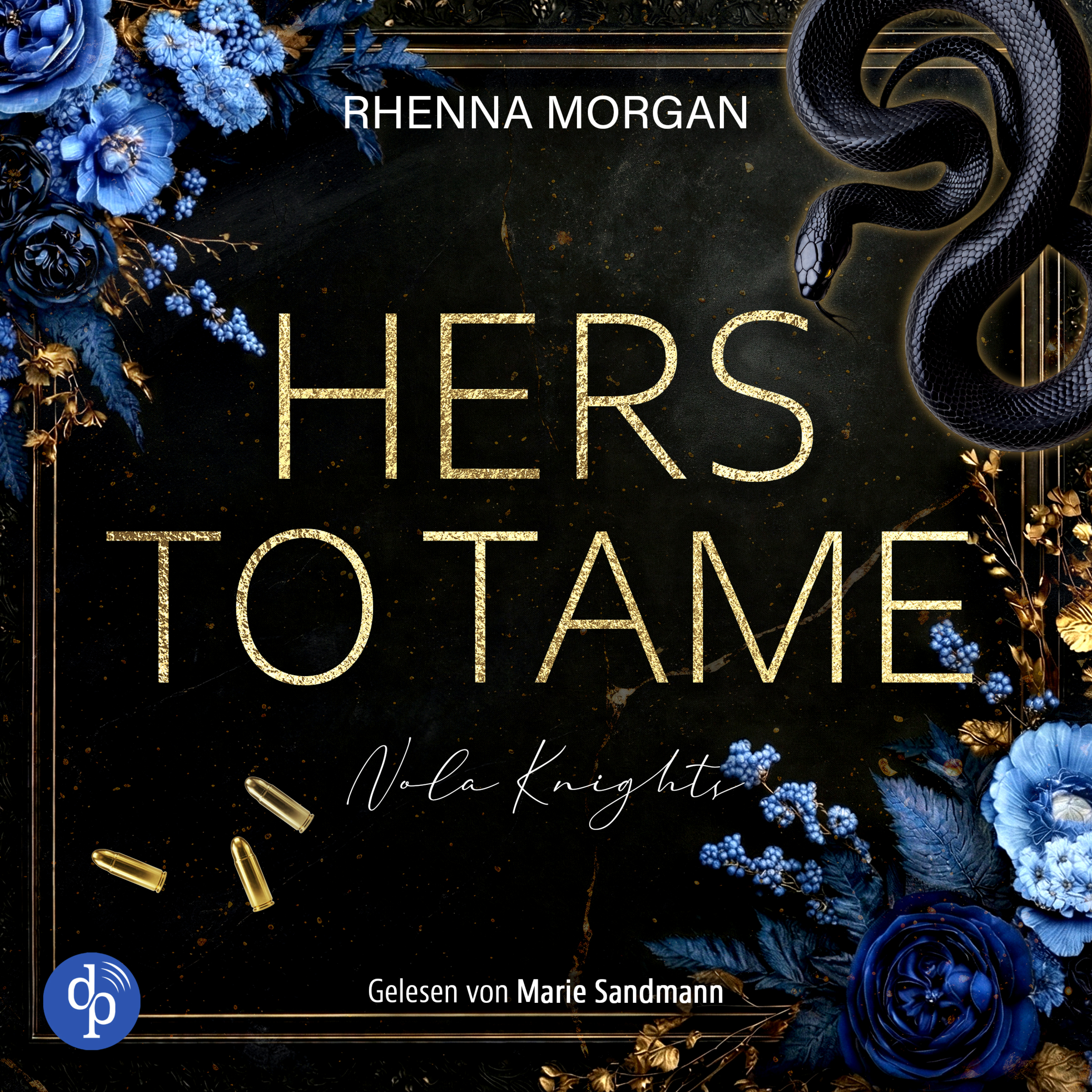 Hers to tame | Ein spicy Dark Romance Hörbuch - Haven Brotherhood Spin-off - Nola Knights, Band 2 (Ungekürzt)