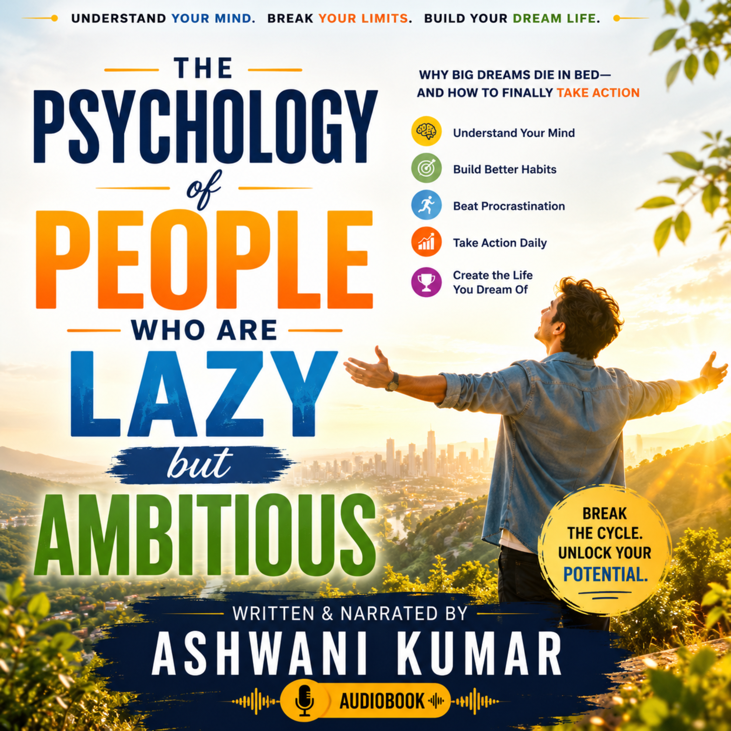 The Psychology of People Who Are Lazy but Ambitious