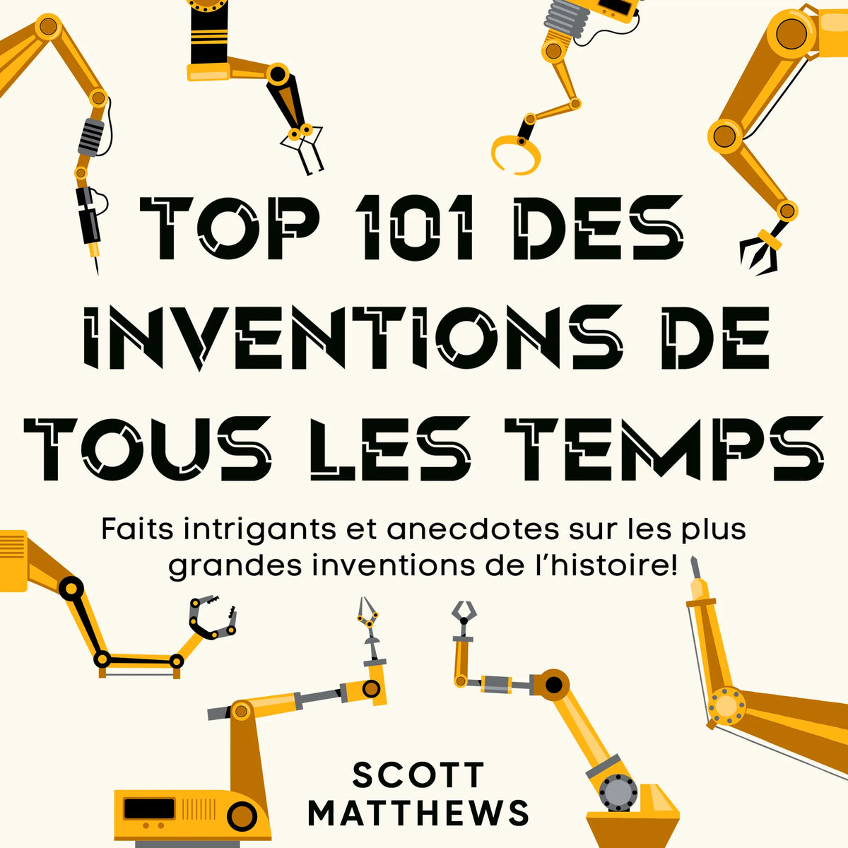 Top 101 des inventions de tous les temps