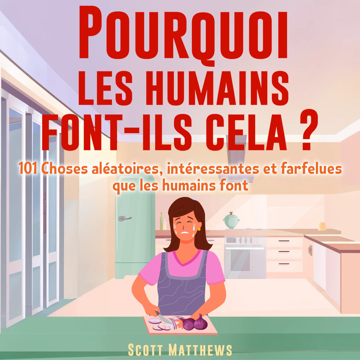 Pourquoi les humains font-ils cela ?
