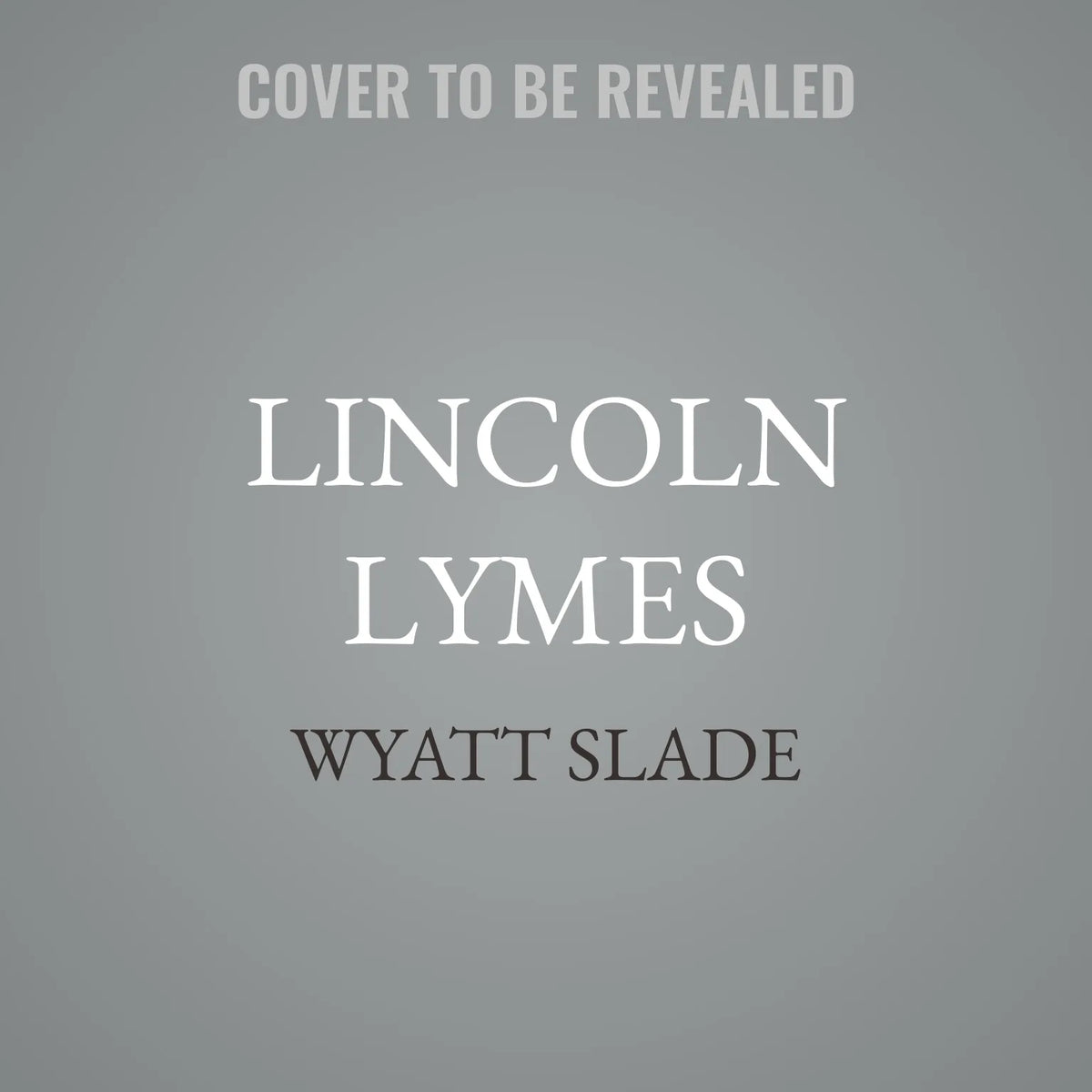 Lincoln Lymes