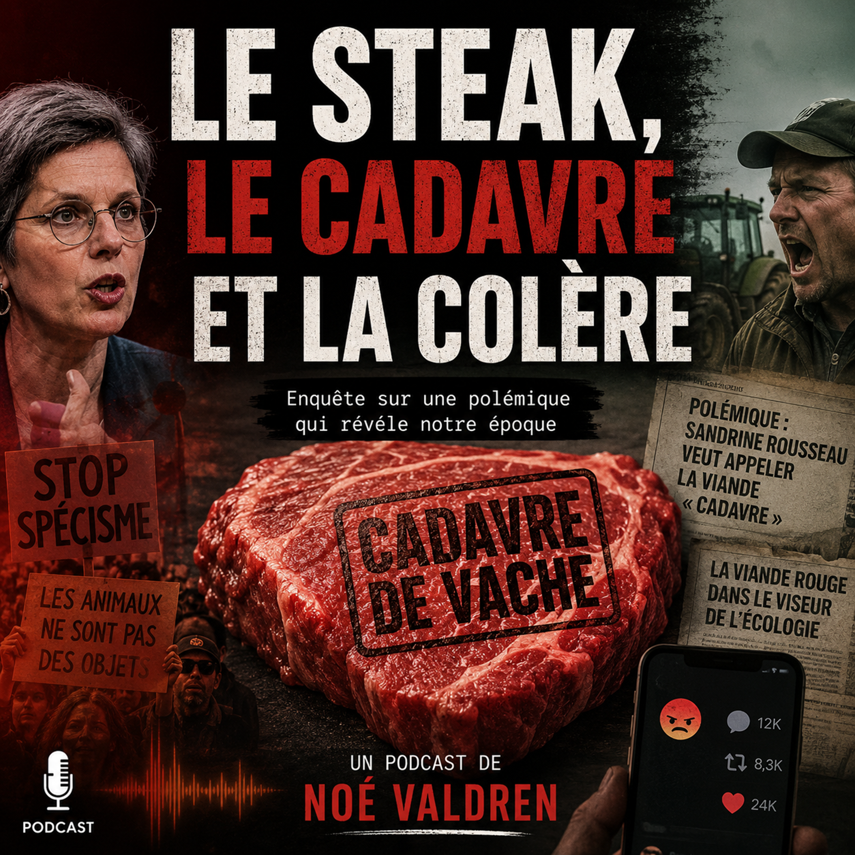 Le Steak, le Cadavre et la Colère