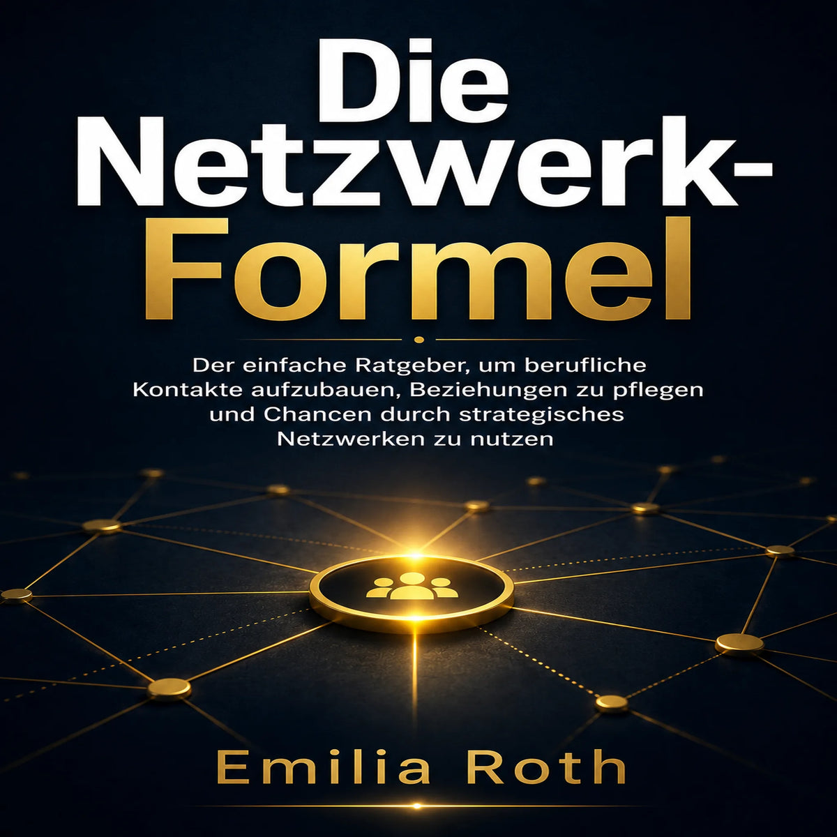 Die Netzwerk-Formel