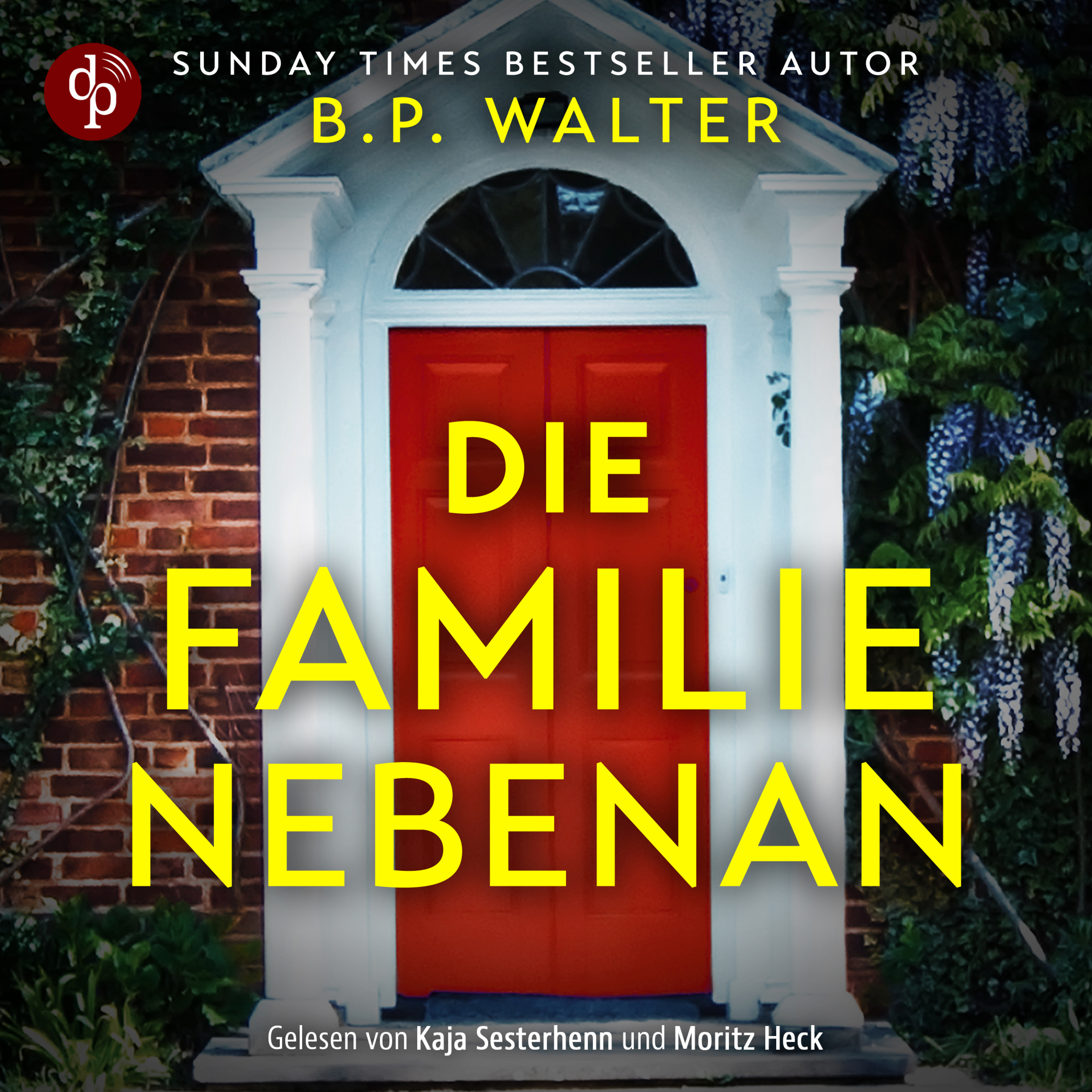 Die Familie nebenan - Wenn deine Nachbarn etwas verbergen... - Domestic Thriller Hörbuch (Ungekürzt)