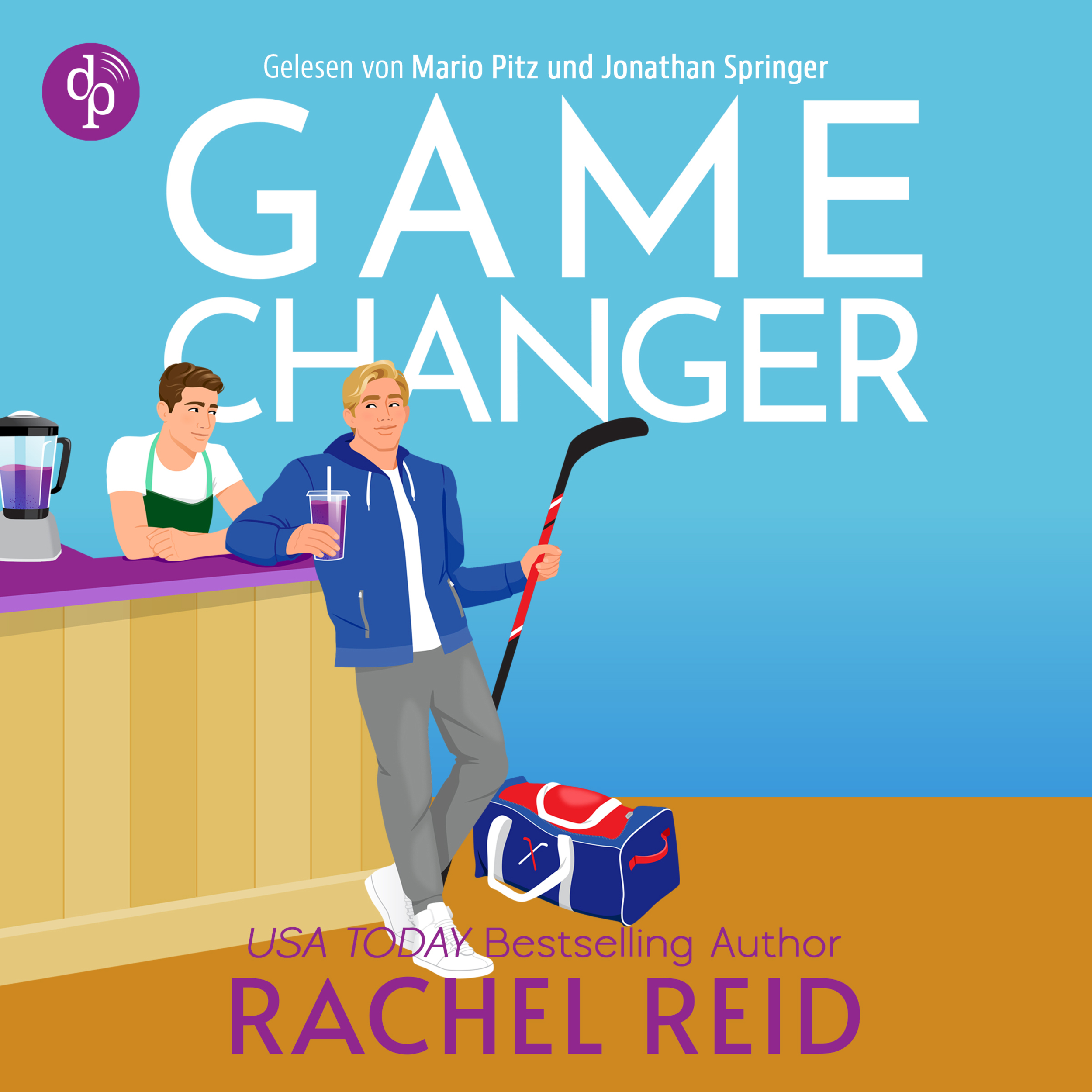 Game Changer | Das Hörbuch zum kanadischen Serienphänomen Heated Rivalry auf Deutsch - Game Changers, Band 1 (Ungekürzt)