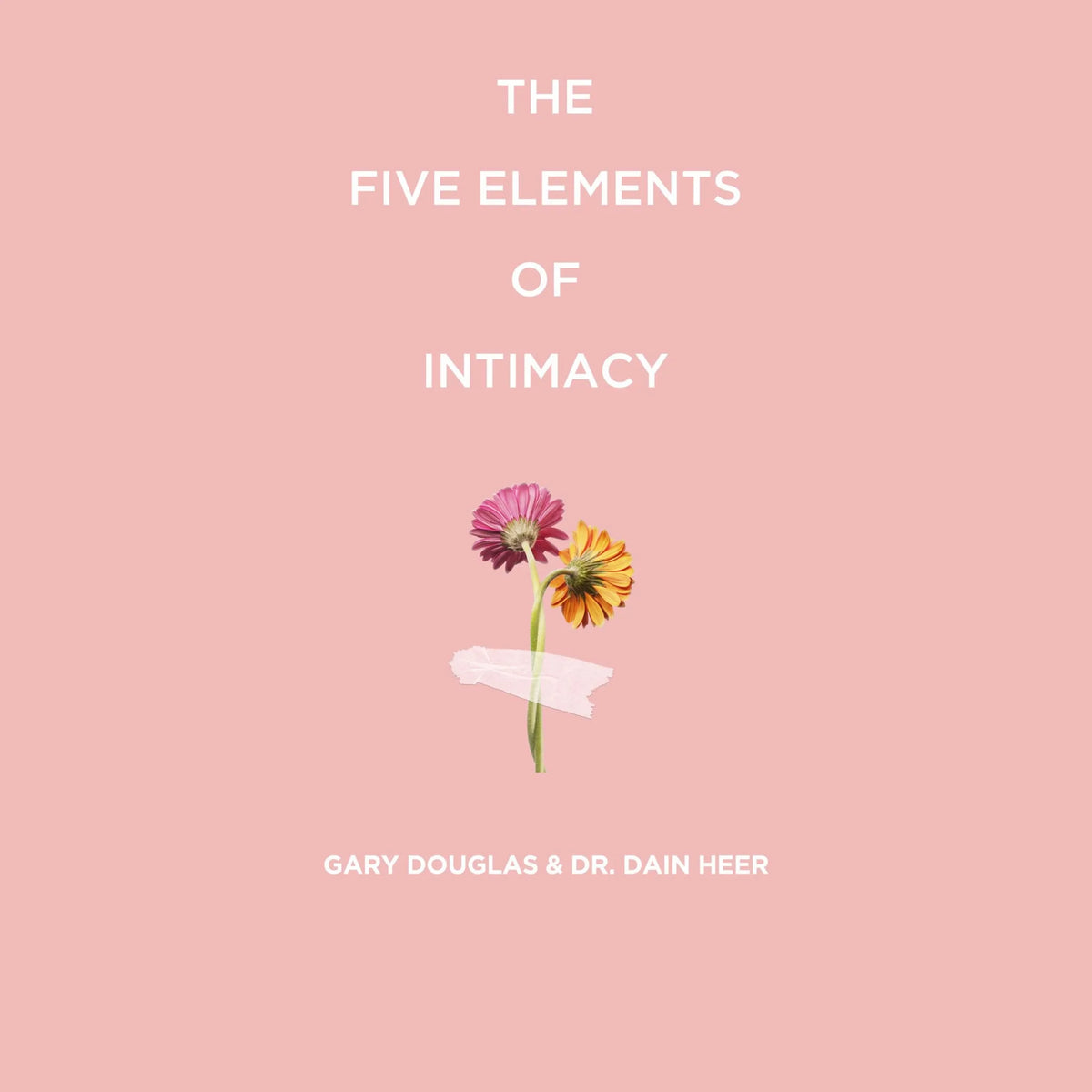 The Five Elements of Intimacy