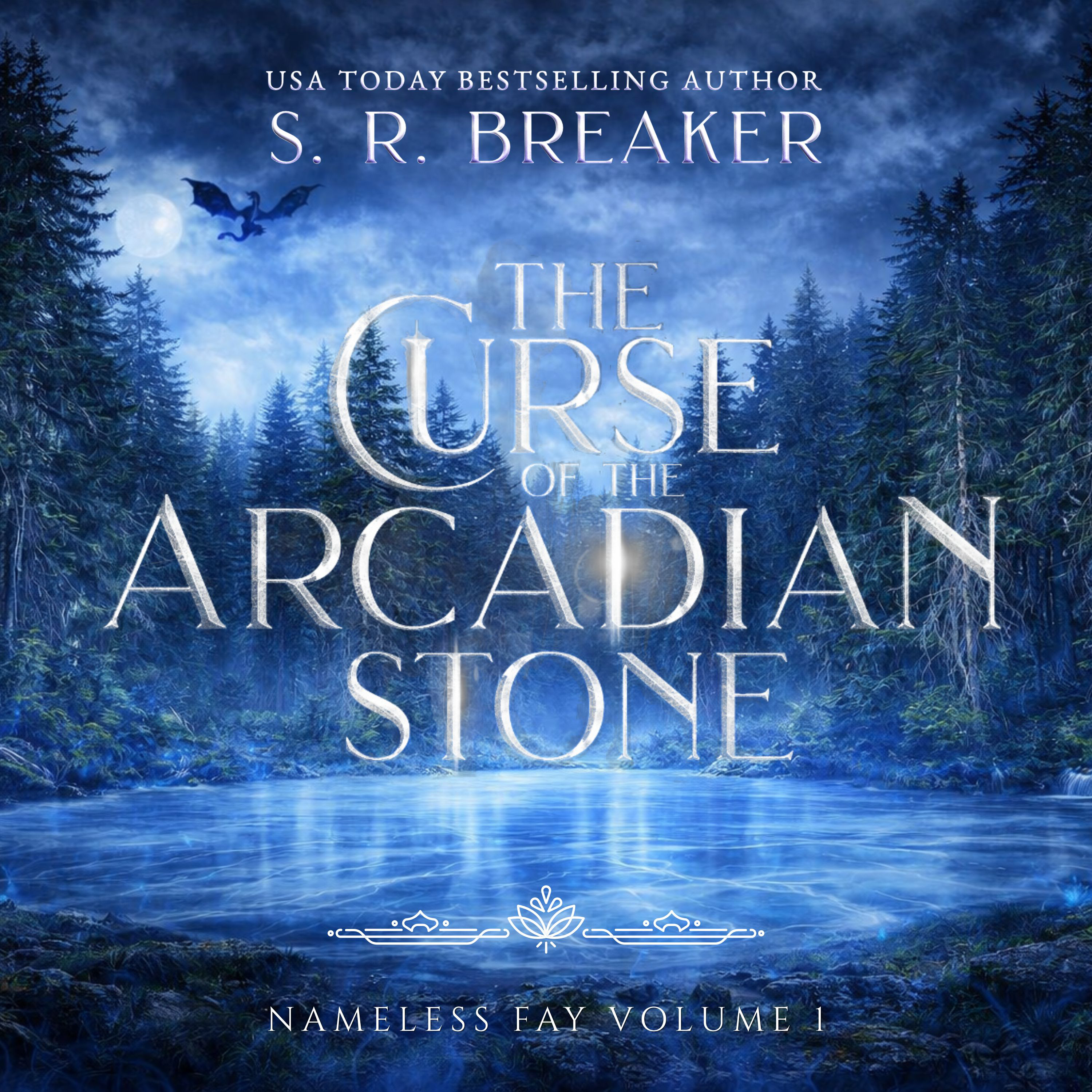 The Curse of the Arcadian Stone: Vol. 1 Stolen Oath