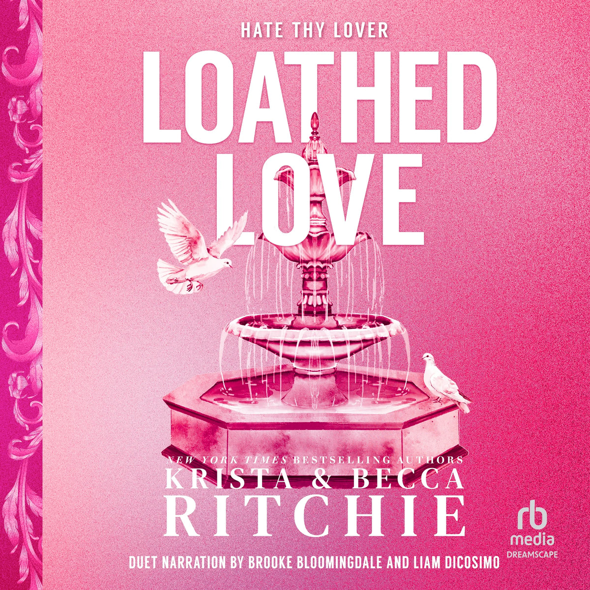 Loathed Love