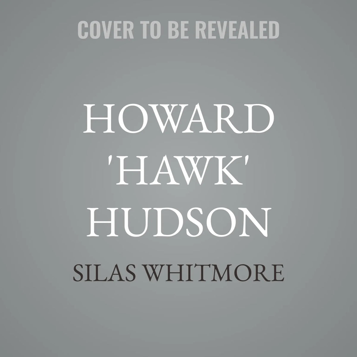 Howard 'Hawk' Hudson