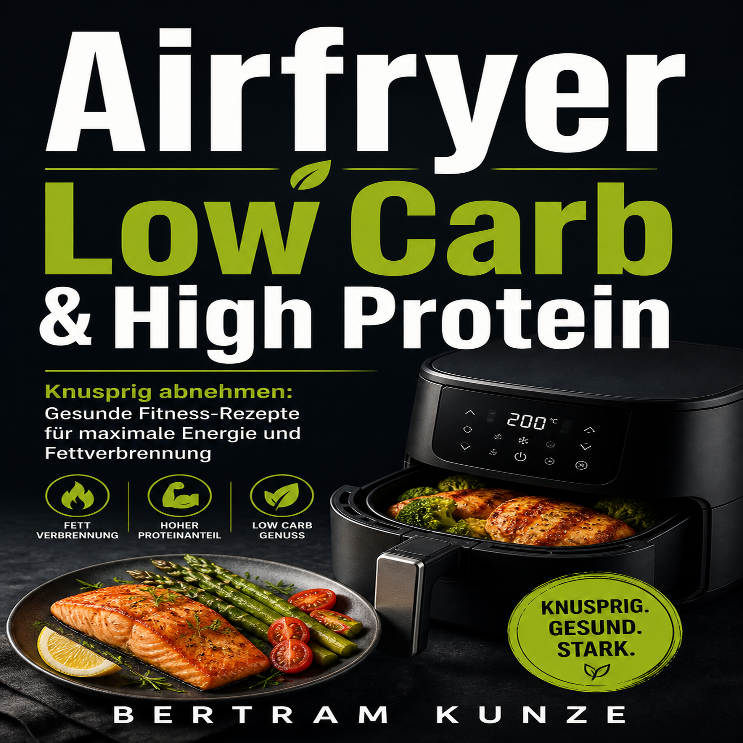 Airfryer Low Carb & High Protein