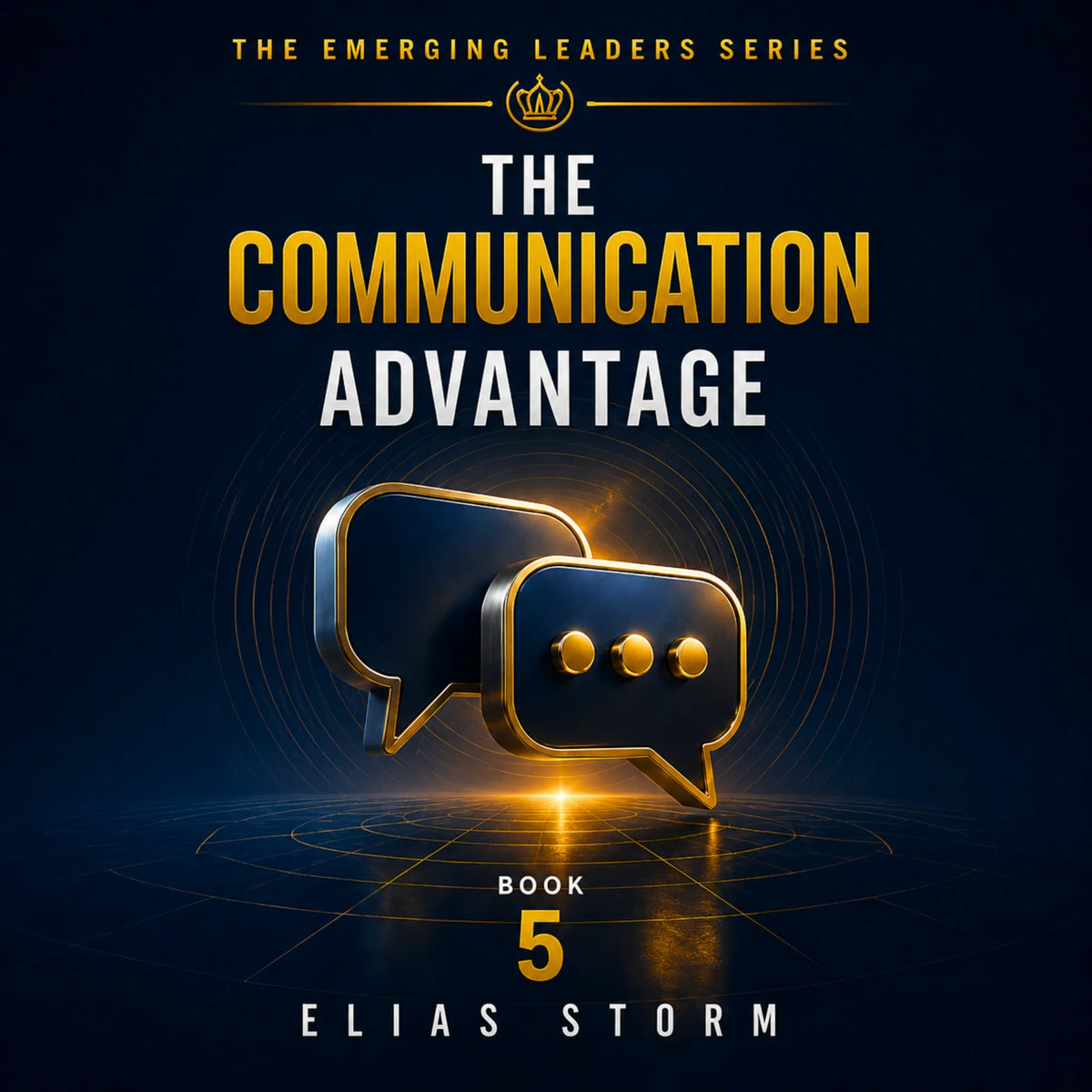THE COMMUNICATION ADVANTAGE
