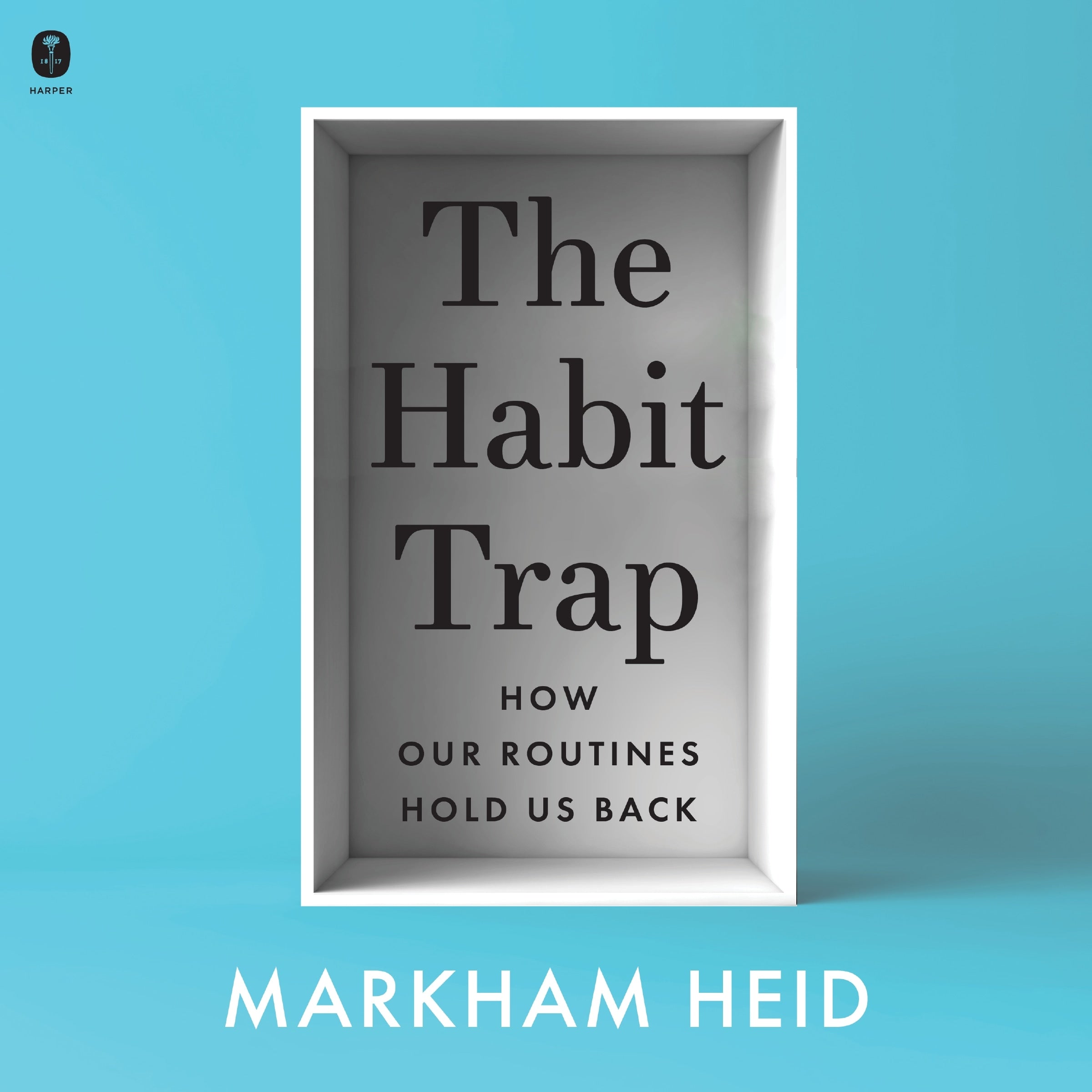 The Habit Trap
