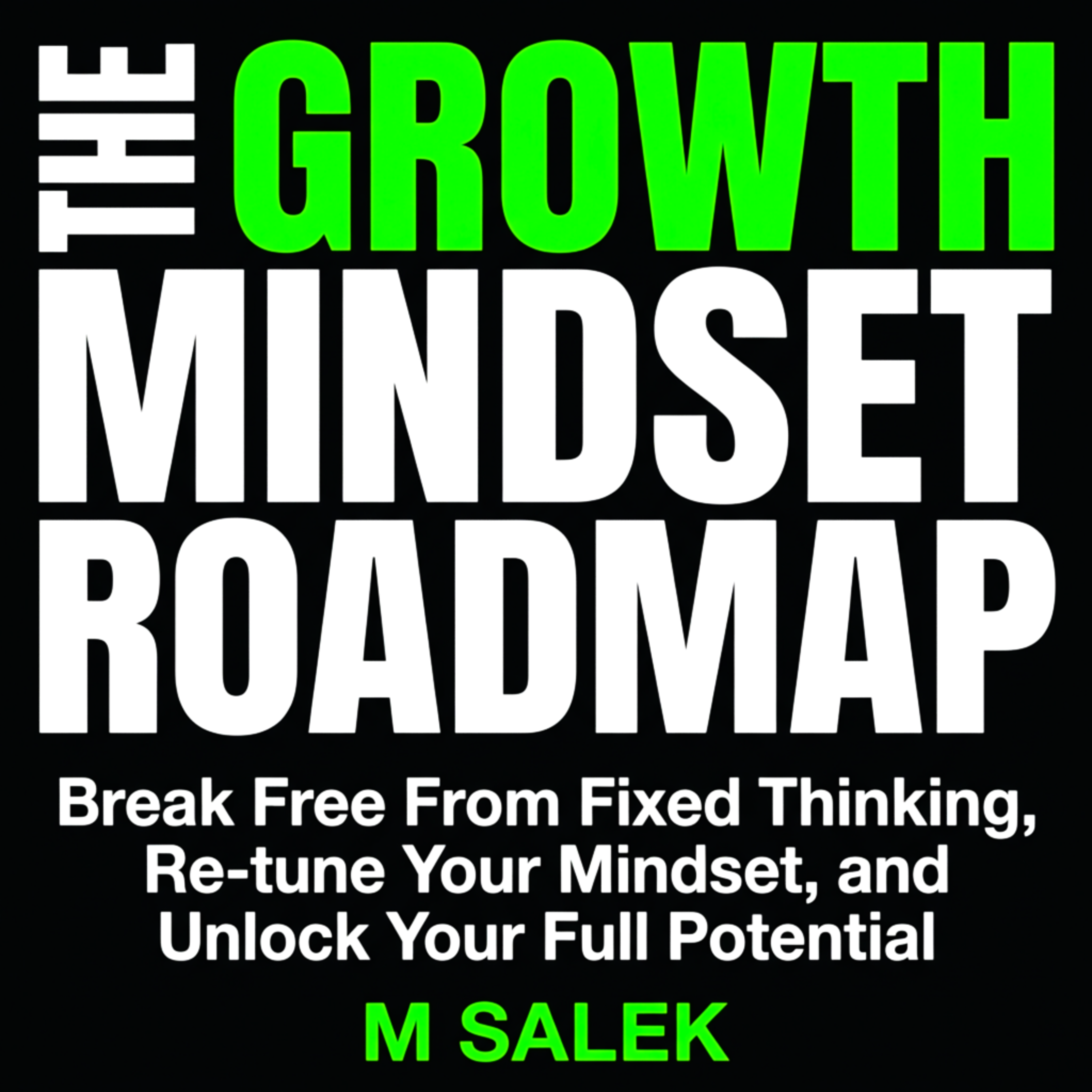 The Growth Mindset Roadmap