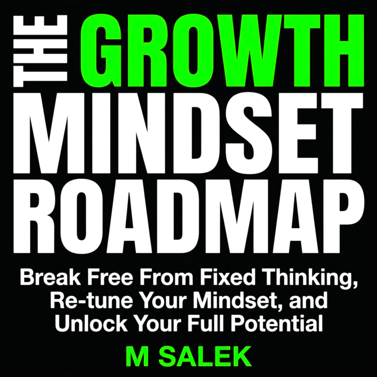The Growth Mindset Roadmap