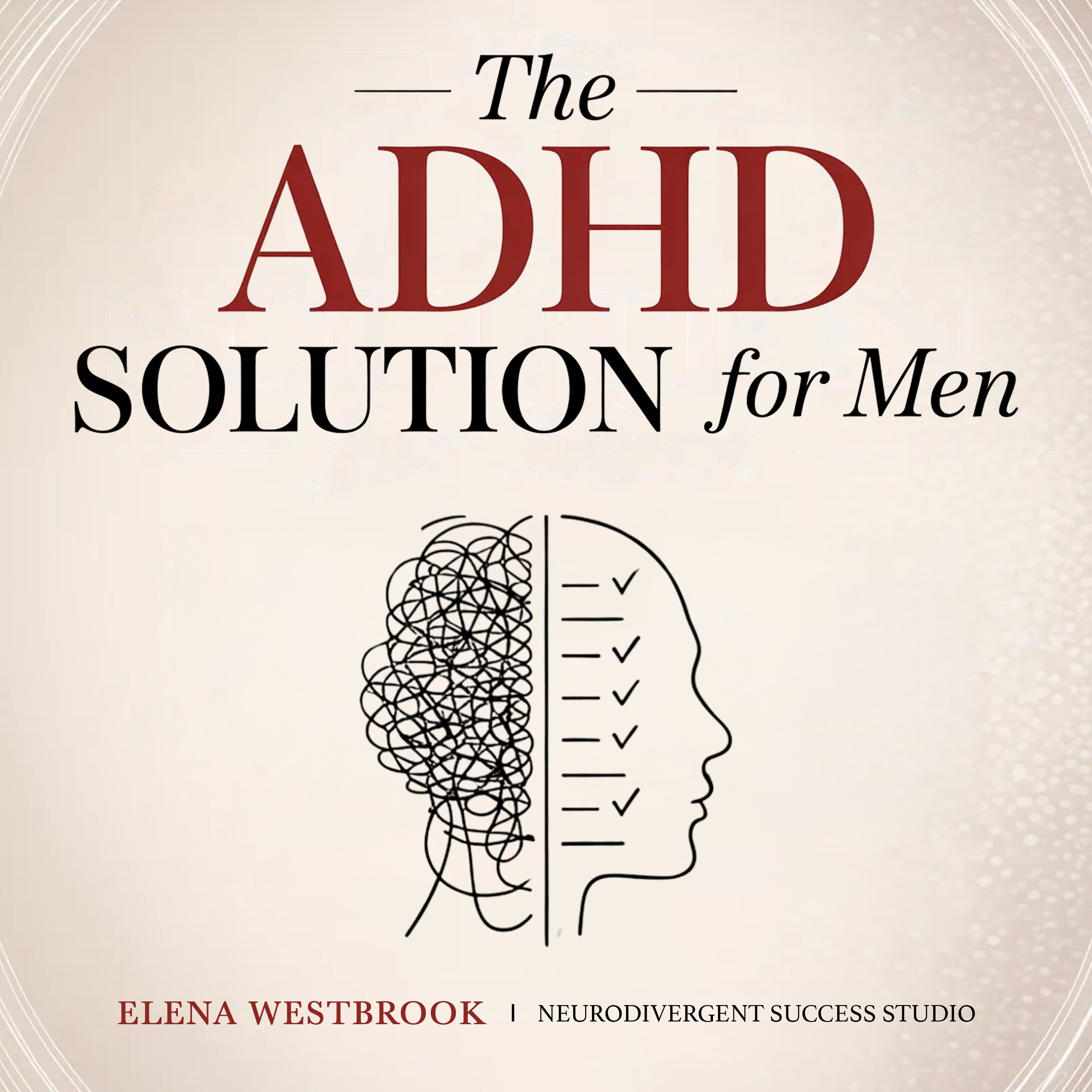 The ADHD Solution for Men