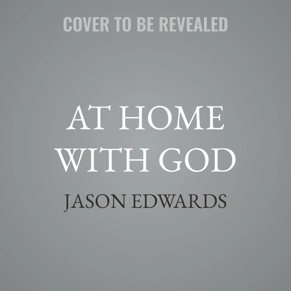 At Home with God