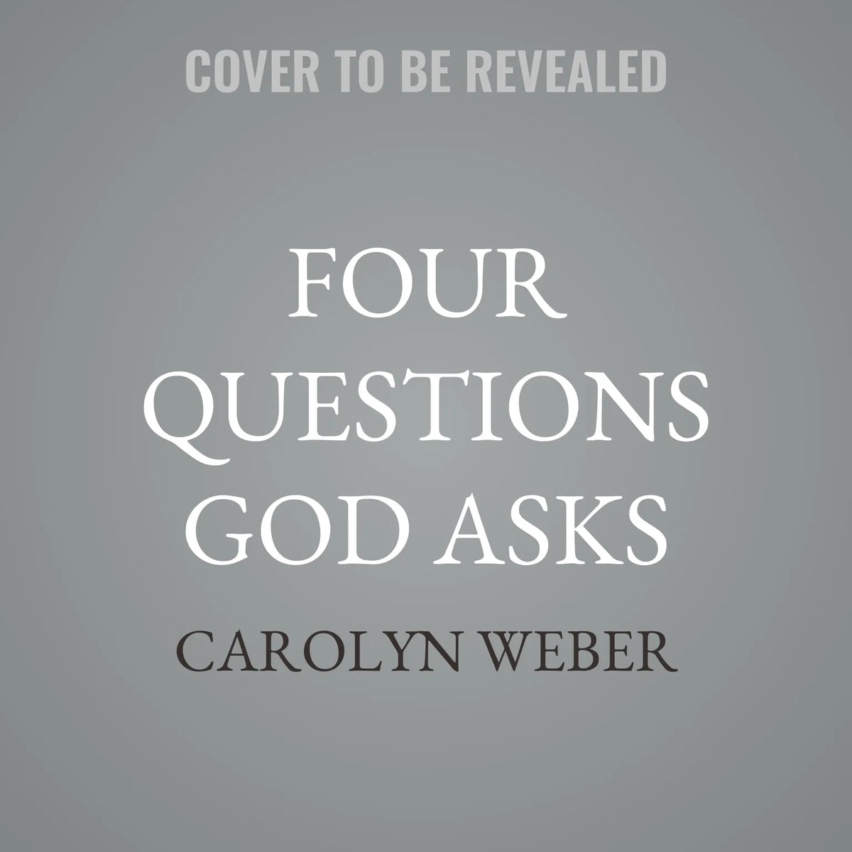 Four Questions God Asks
