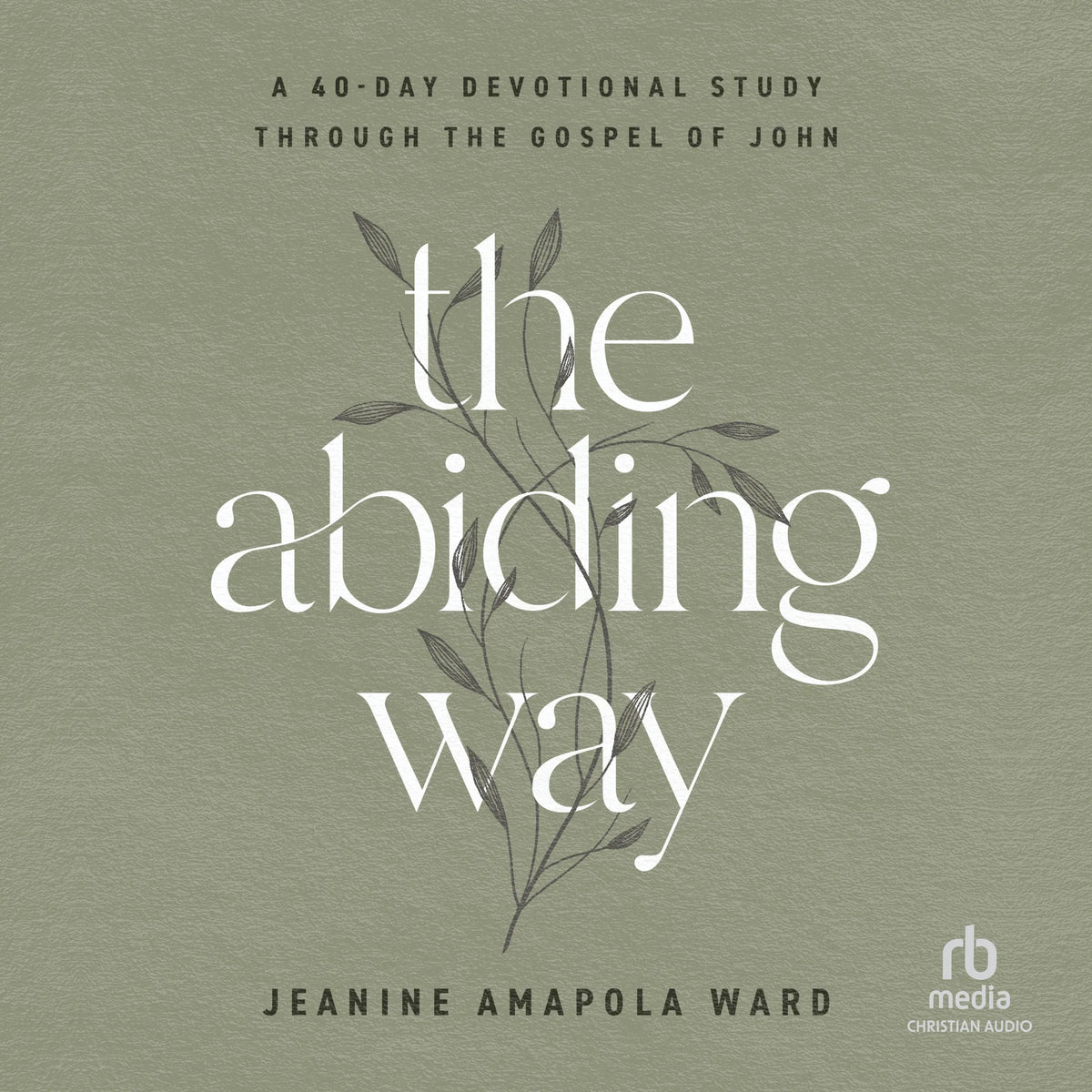 The Abiding Way