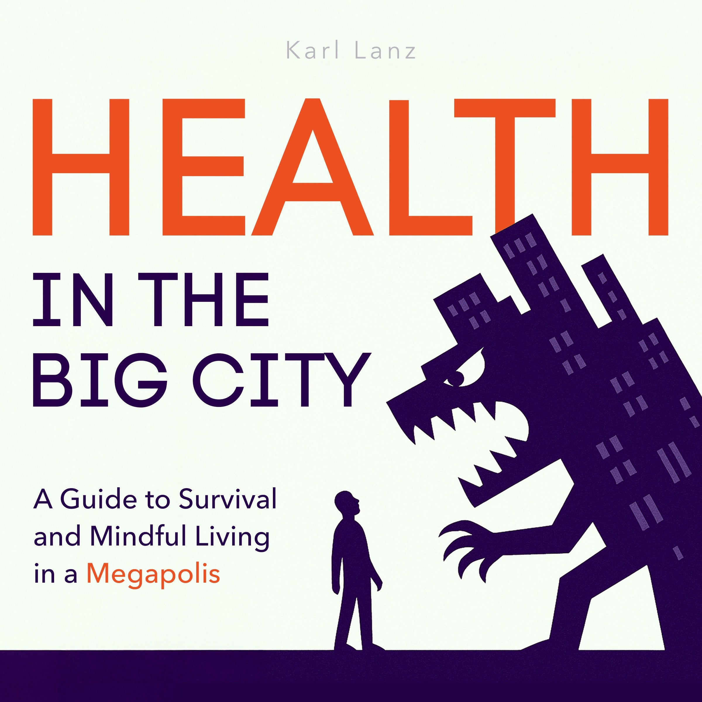 Health in the Big City