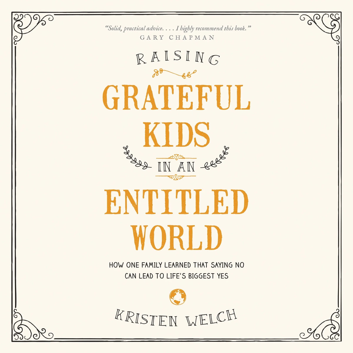 Raising Grateful Kids in an Entitled World