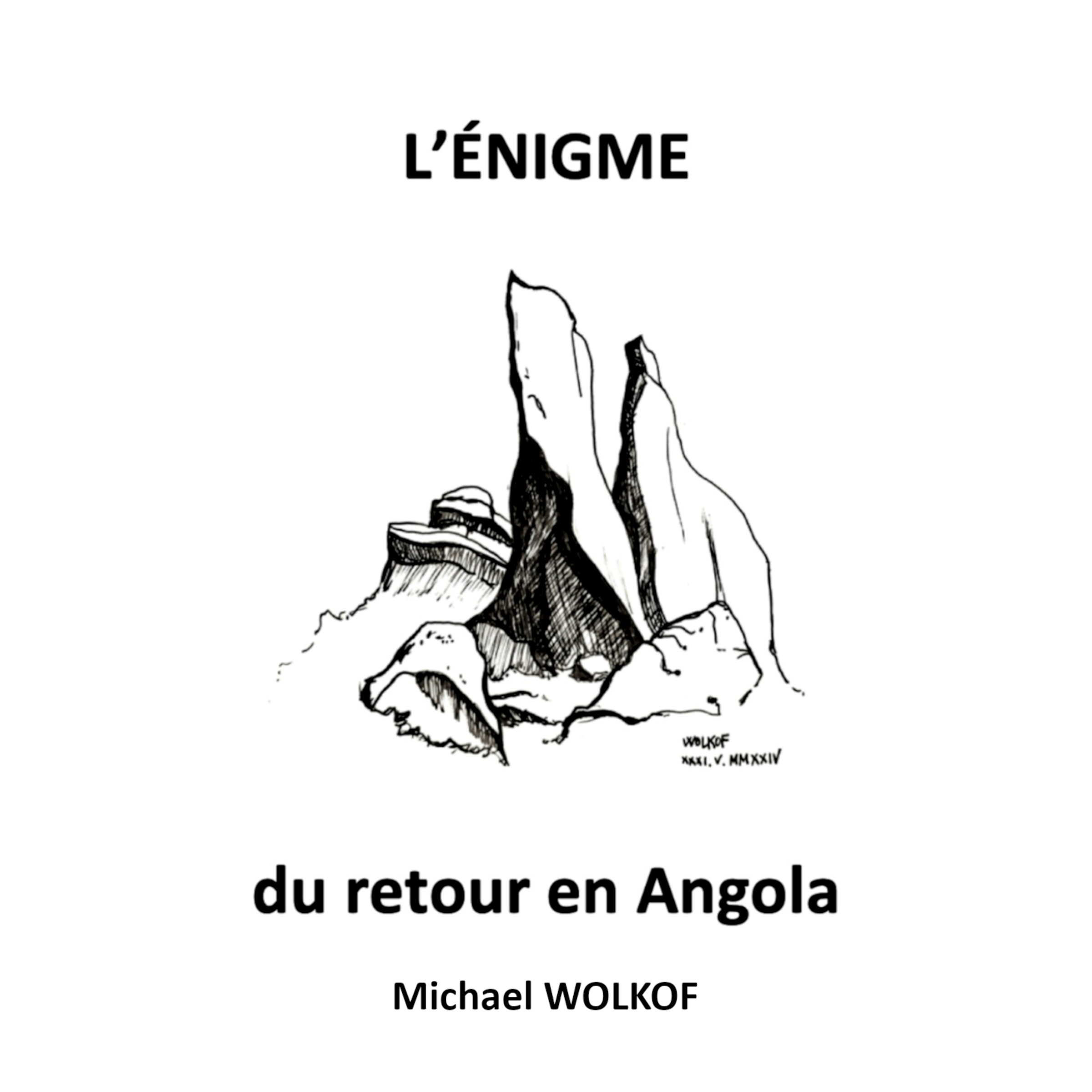 L'ÉNIGME du retour en Angola
