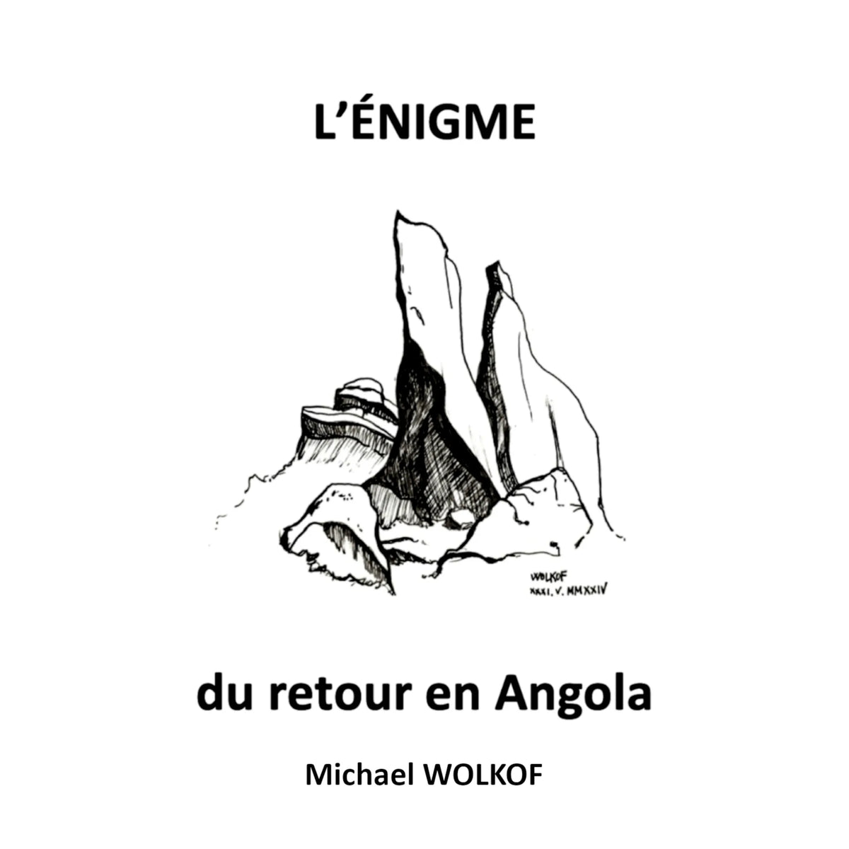 L'ÉNIGME du retour en Angola