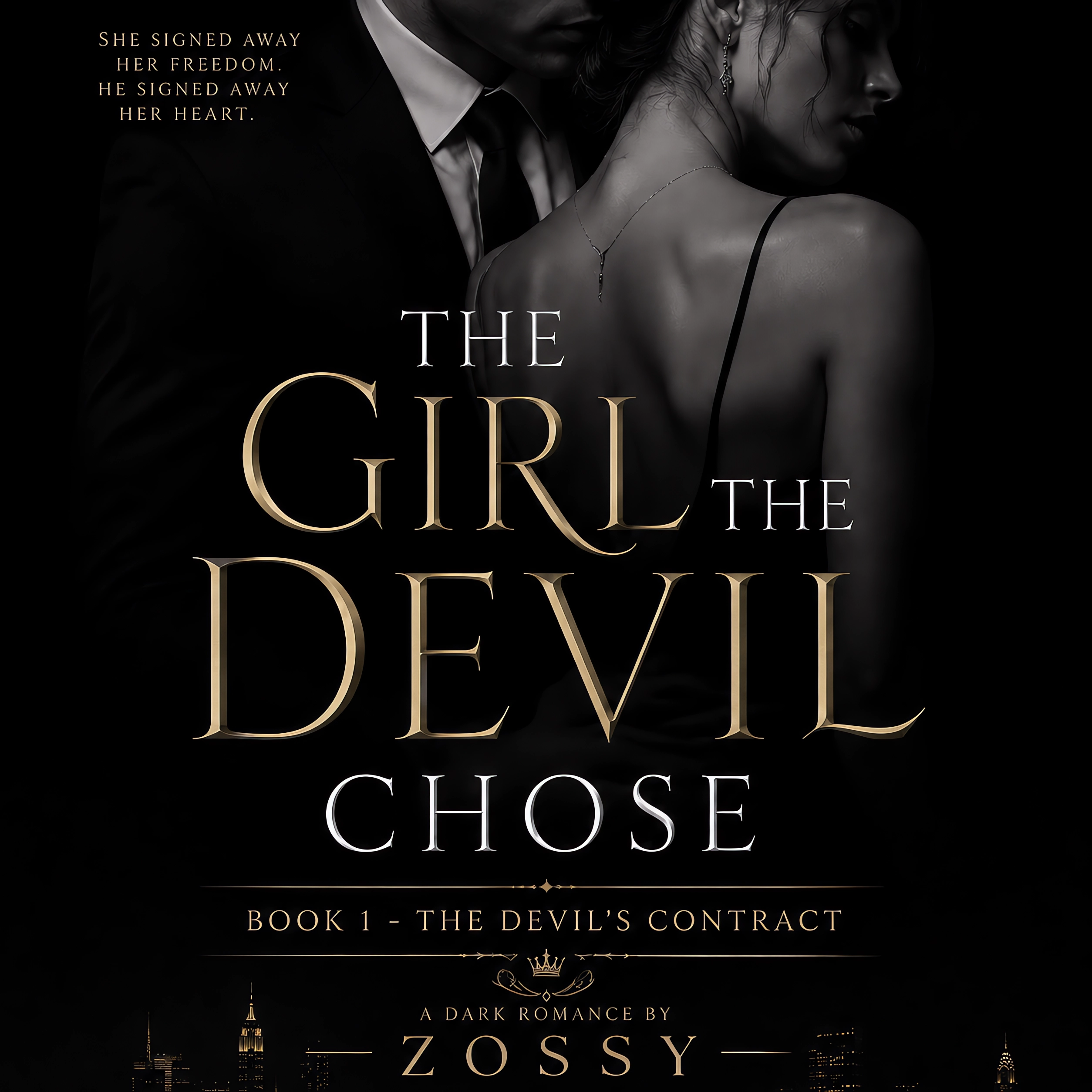 The Girl the Devil Chose : Book 1 - The Devil's Contract