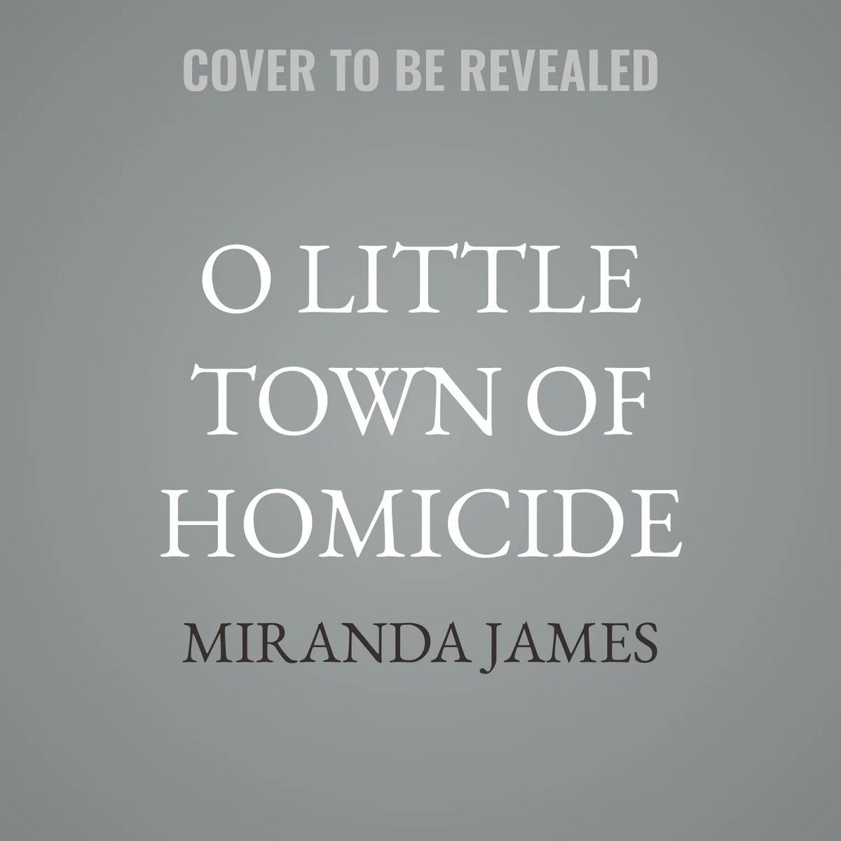 O Little Town of Homicide