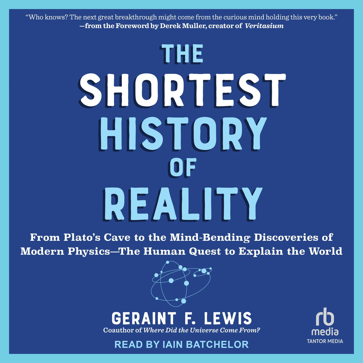 The Shortest History of Reality
