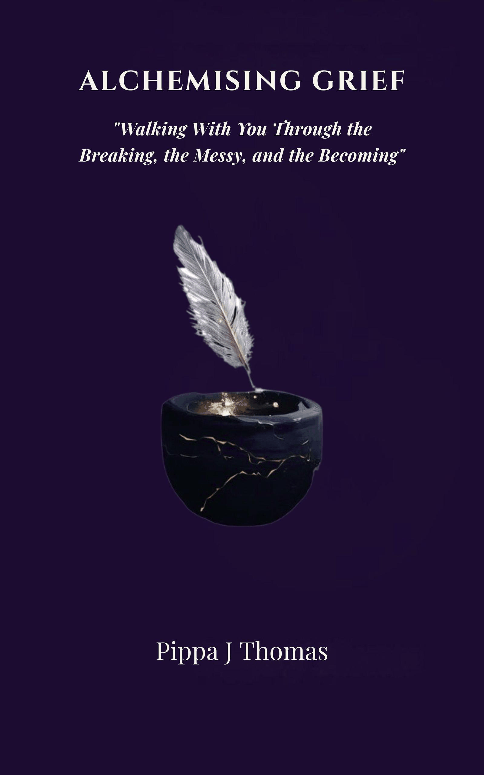 ALCHEMISING GRIEF