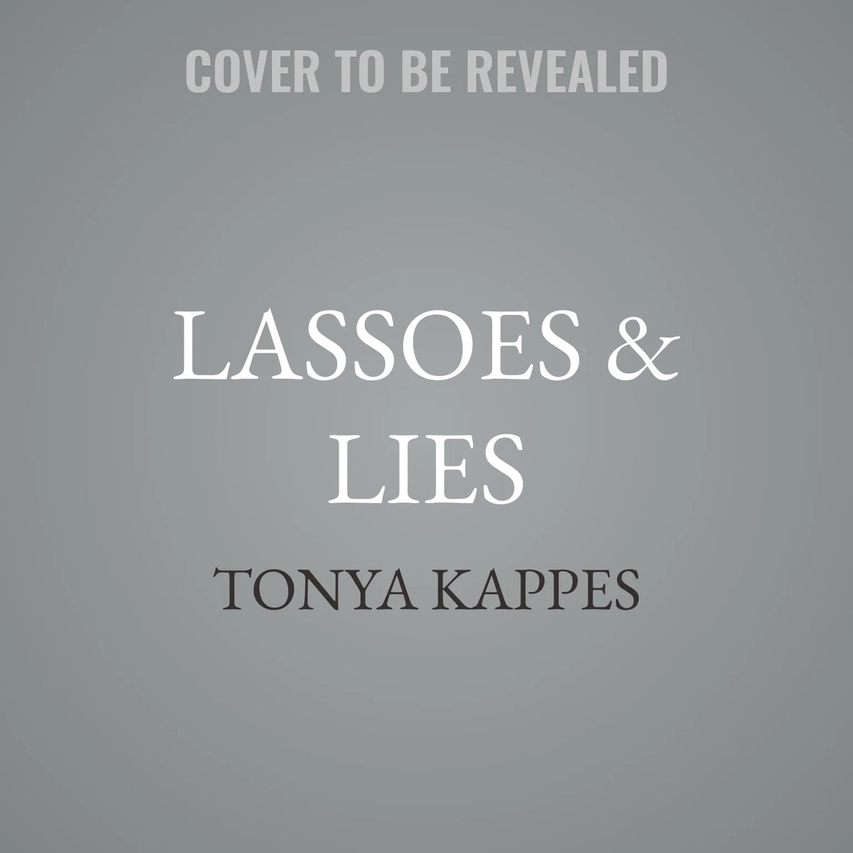 Lassoes & Lies