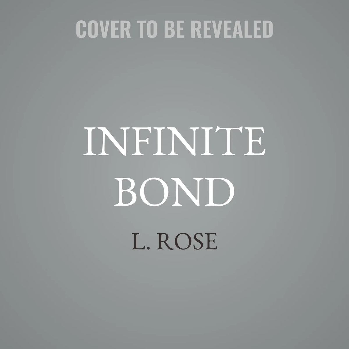 Infinite Bond