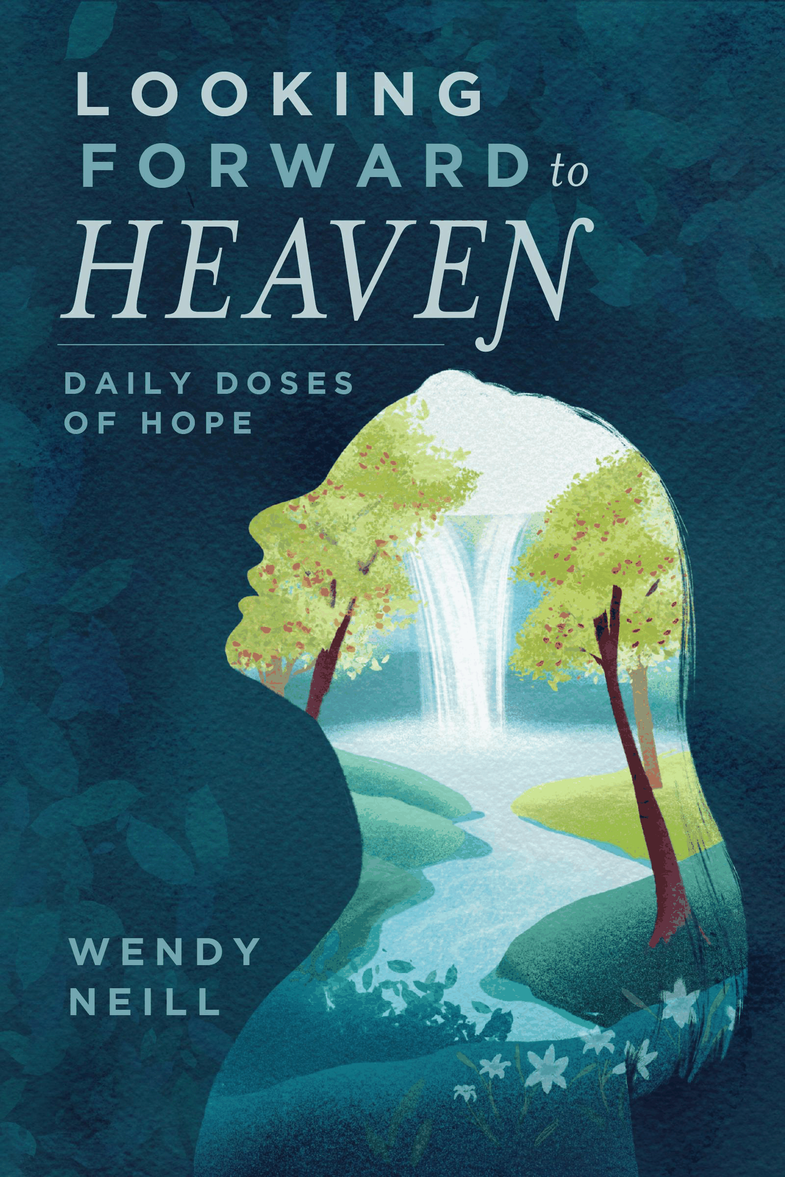 Looking Forward to Heaven