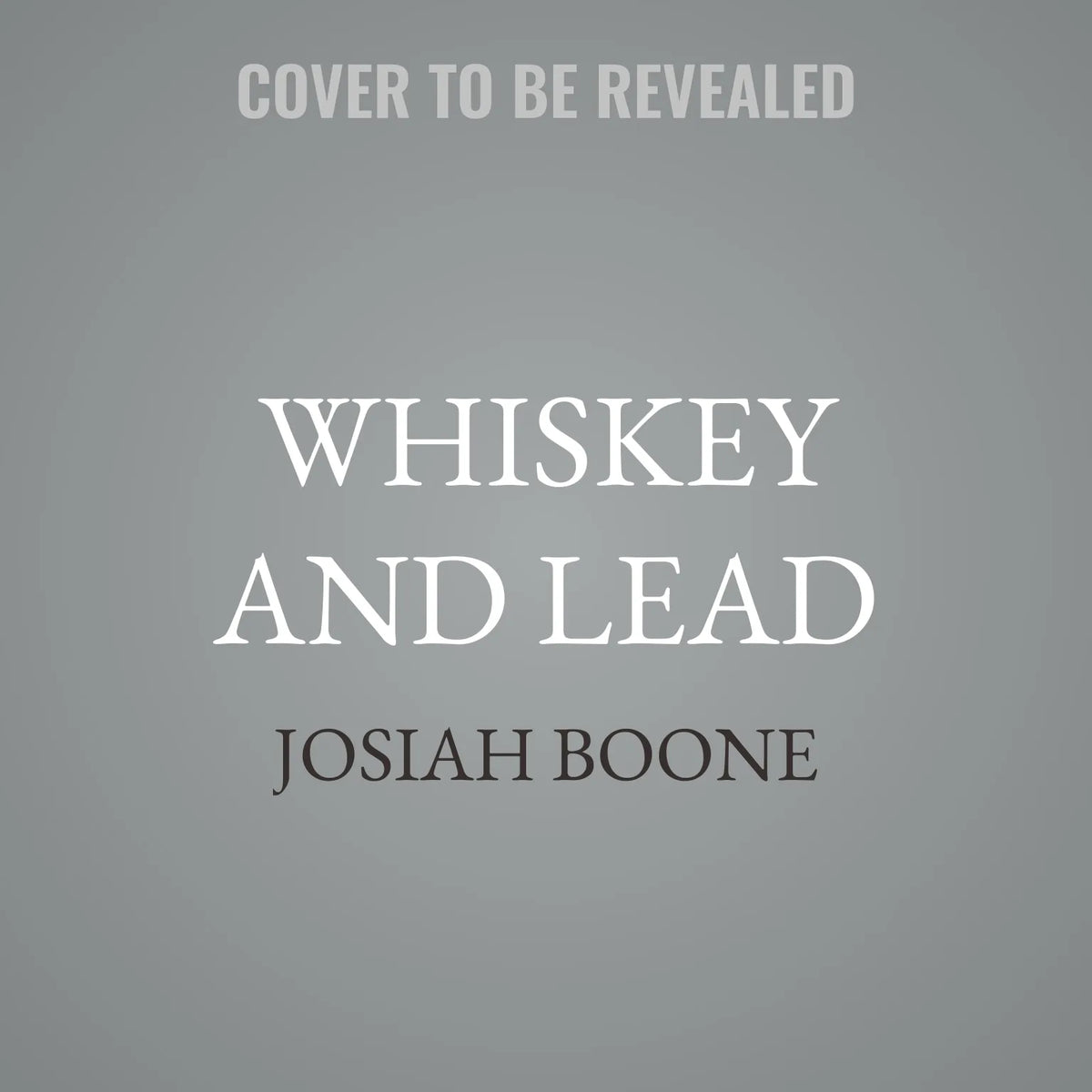Whiskey and Lead
