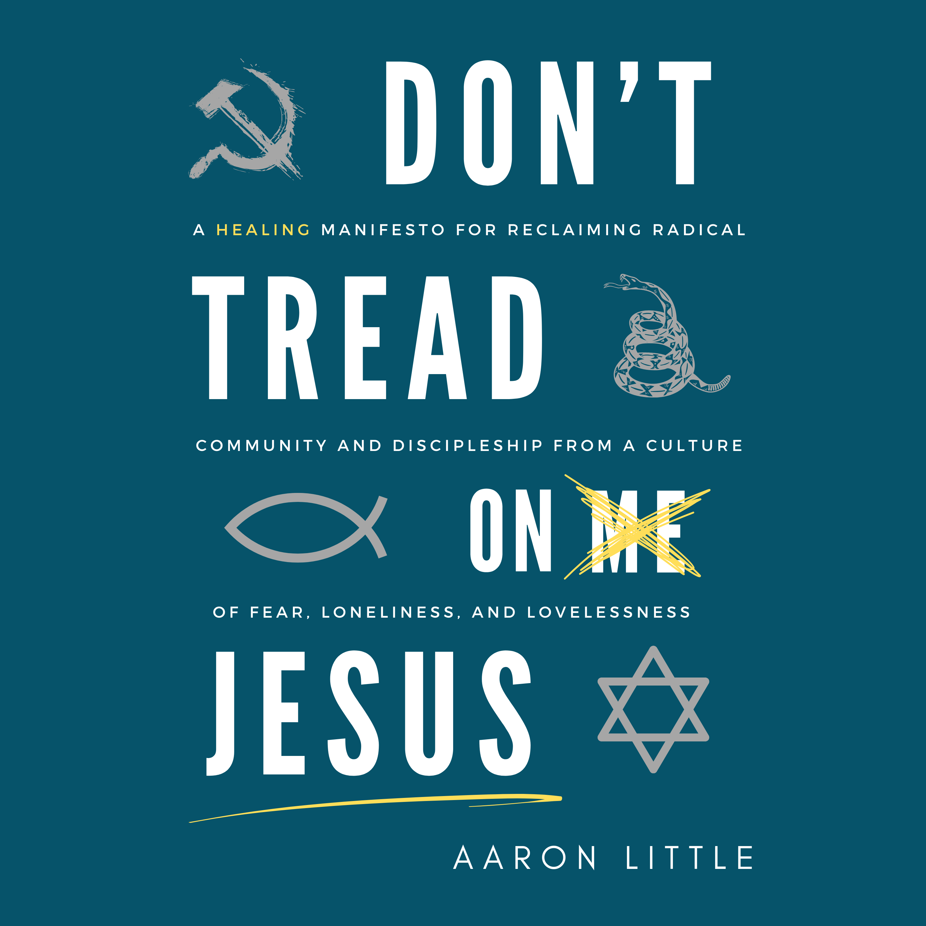 Don't Tread On Jesus