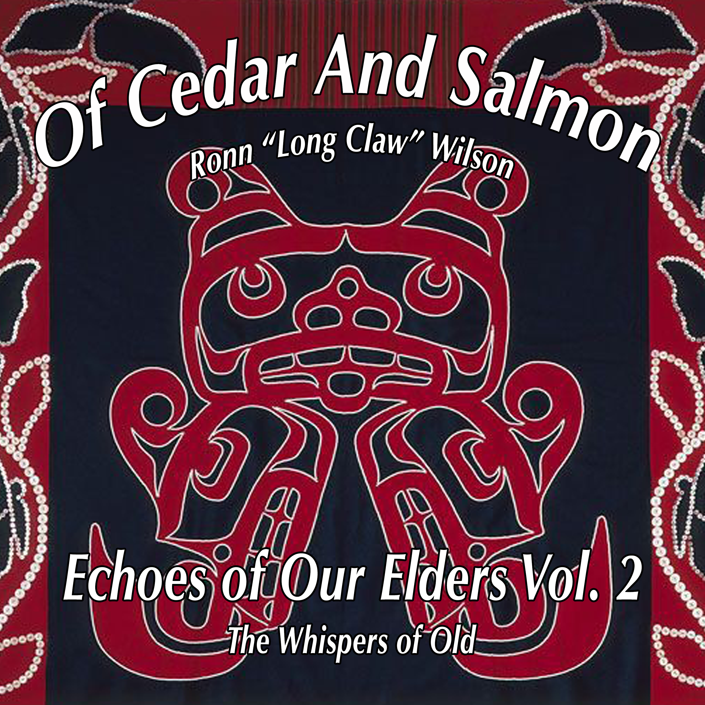 Echoes of Our Elders Vol. 2