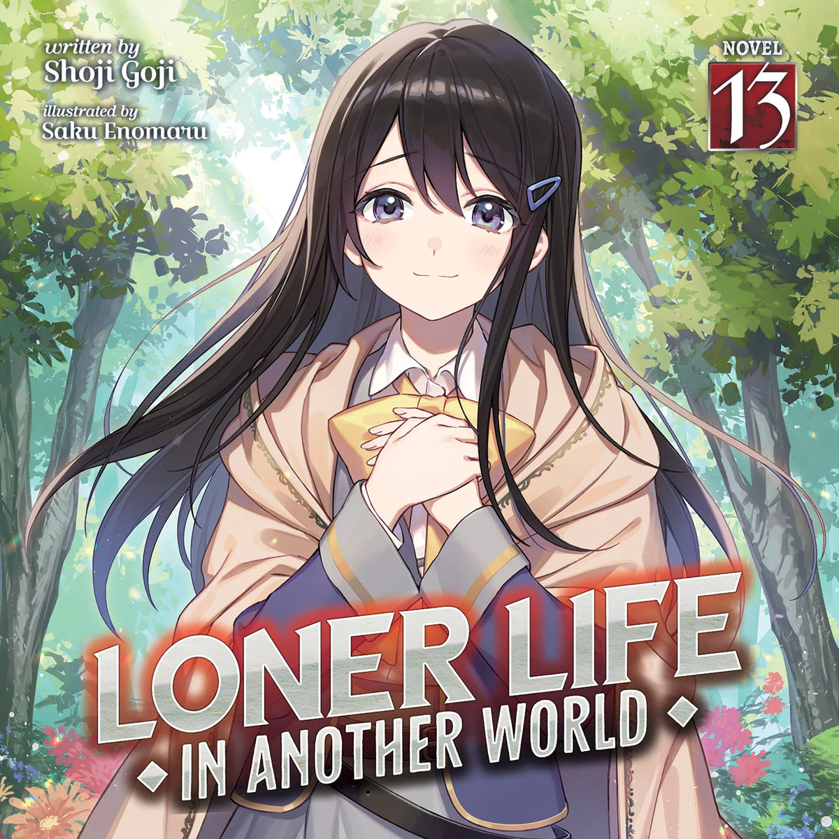 Loner Life in Another World (Light Novel) Vol. 13