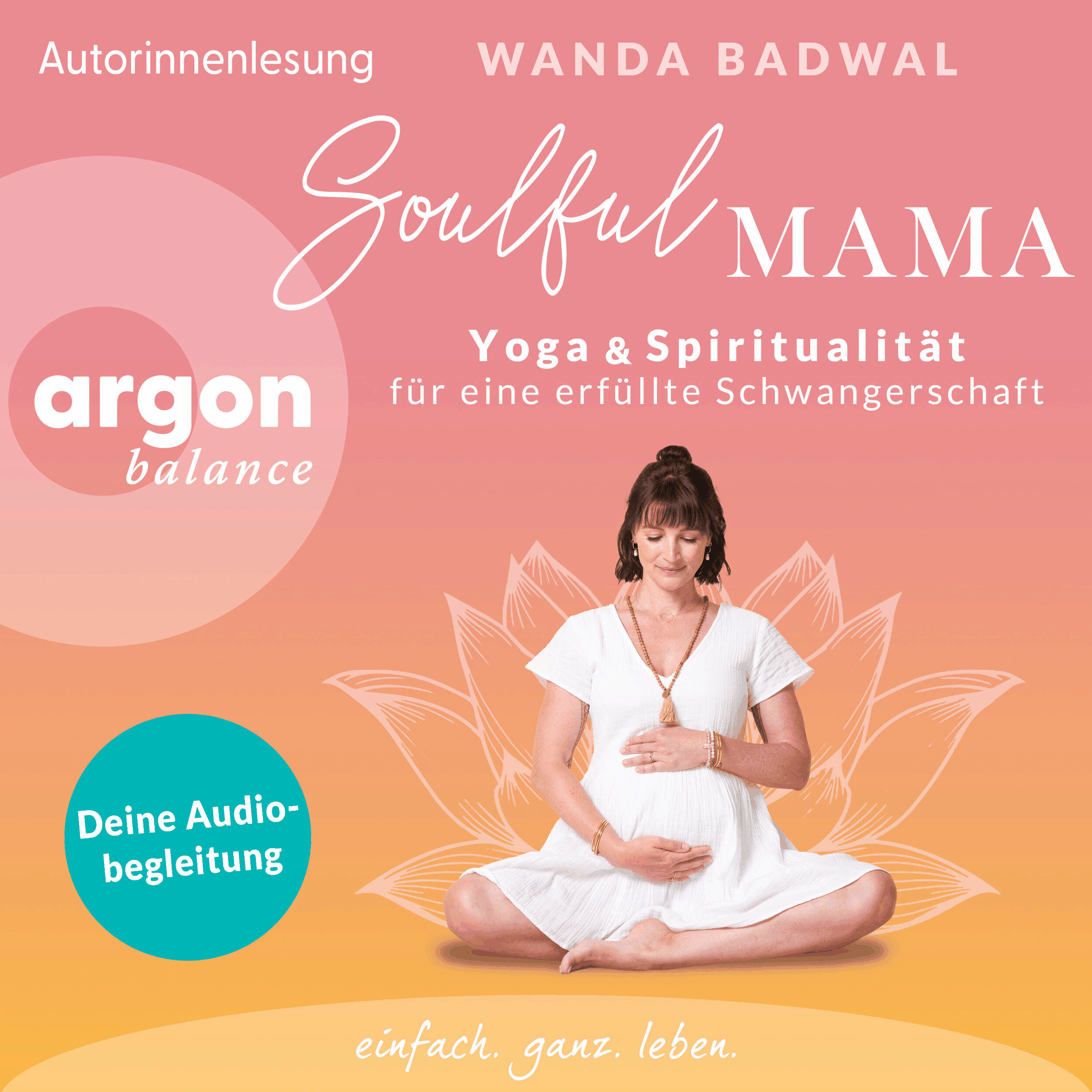Soulful Mama - Yoga und Spiritualität für eine erfüllte Schwangerschaft (Ungekürzte Lesung)