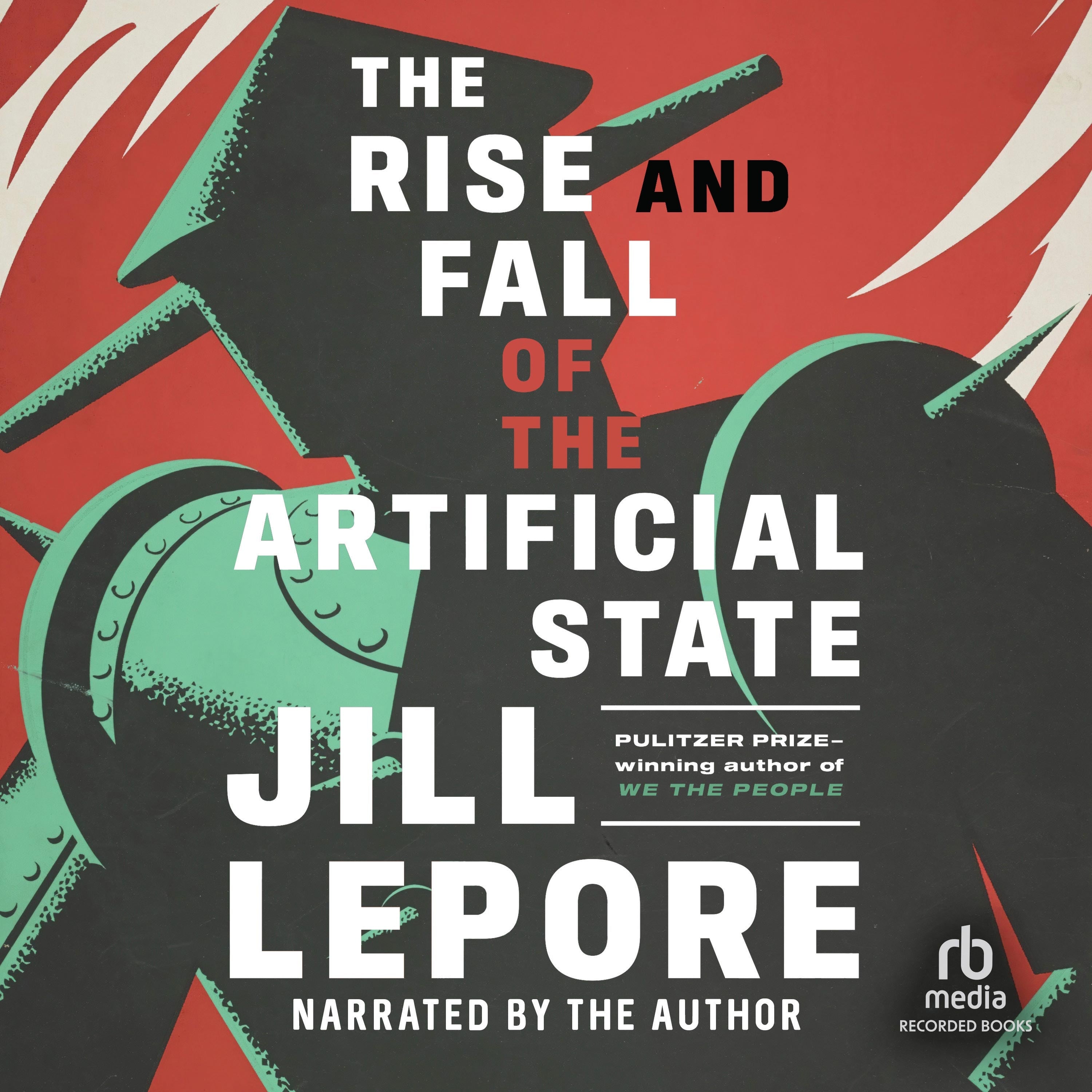 The Rise and Fall of the Artificial State