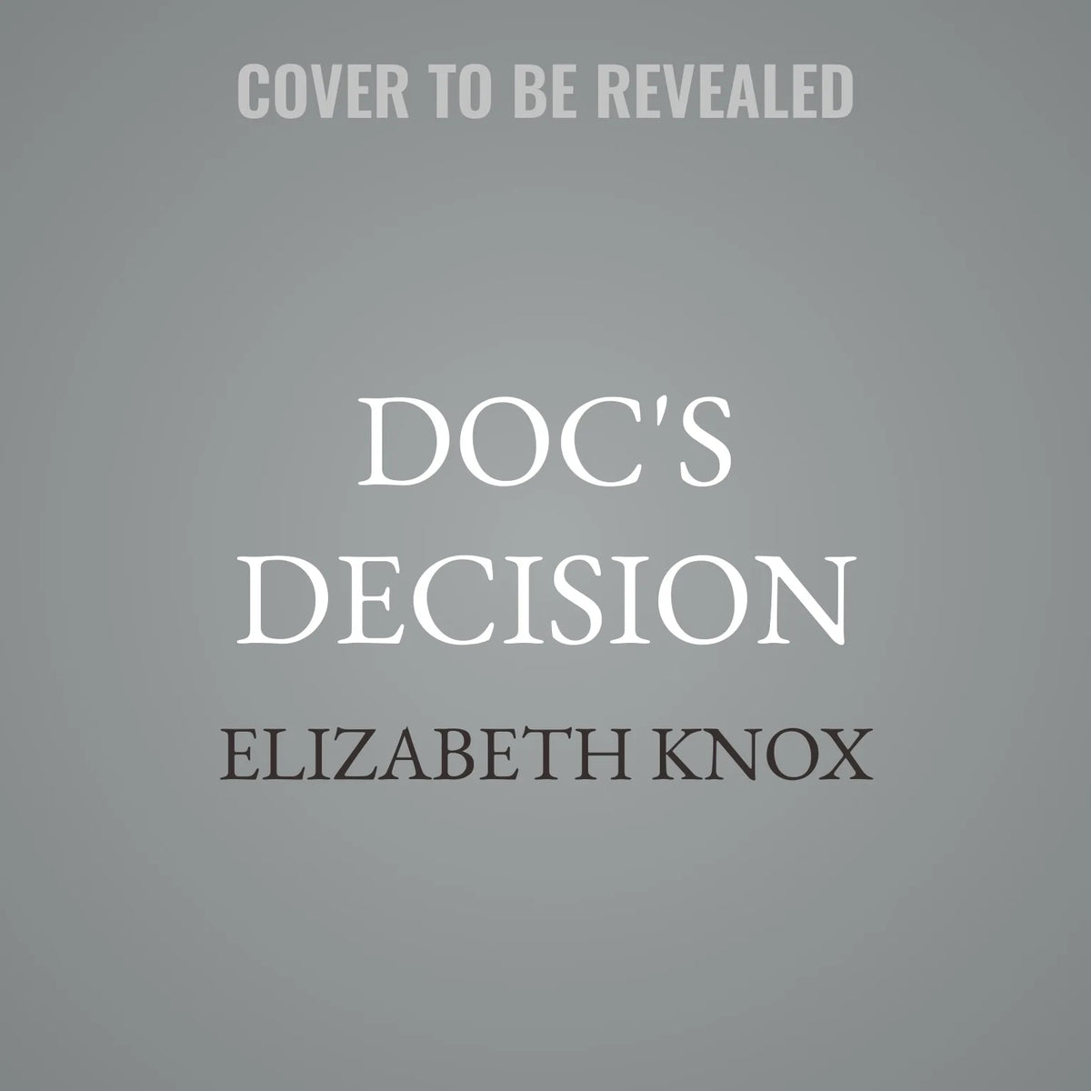 Doc's Decision