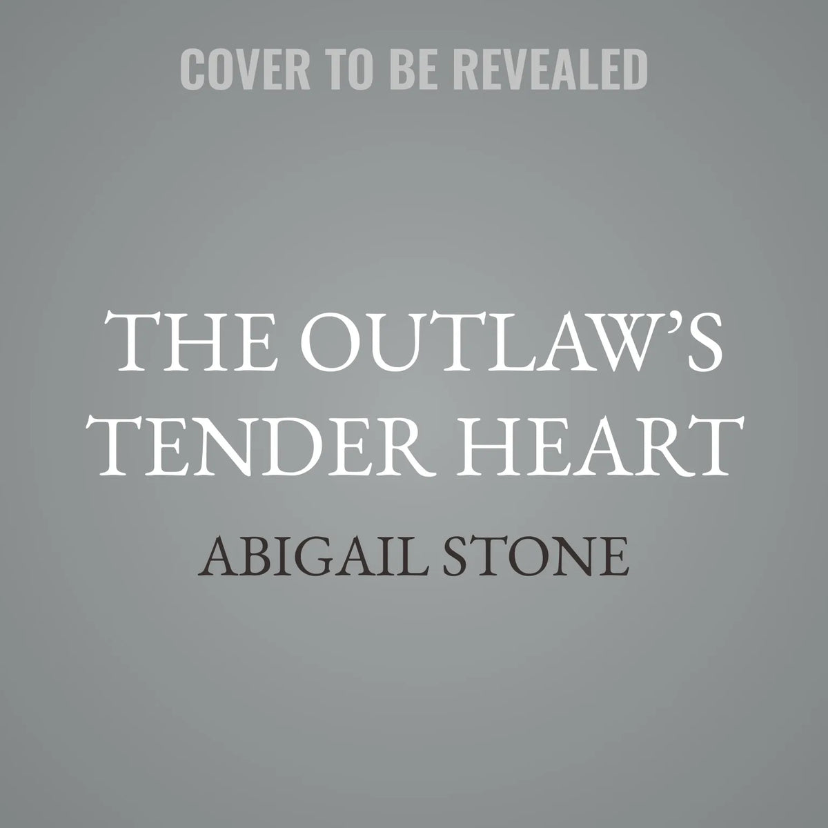 The Outlaw’s Tender Heart