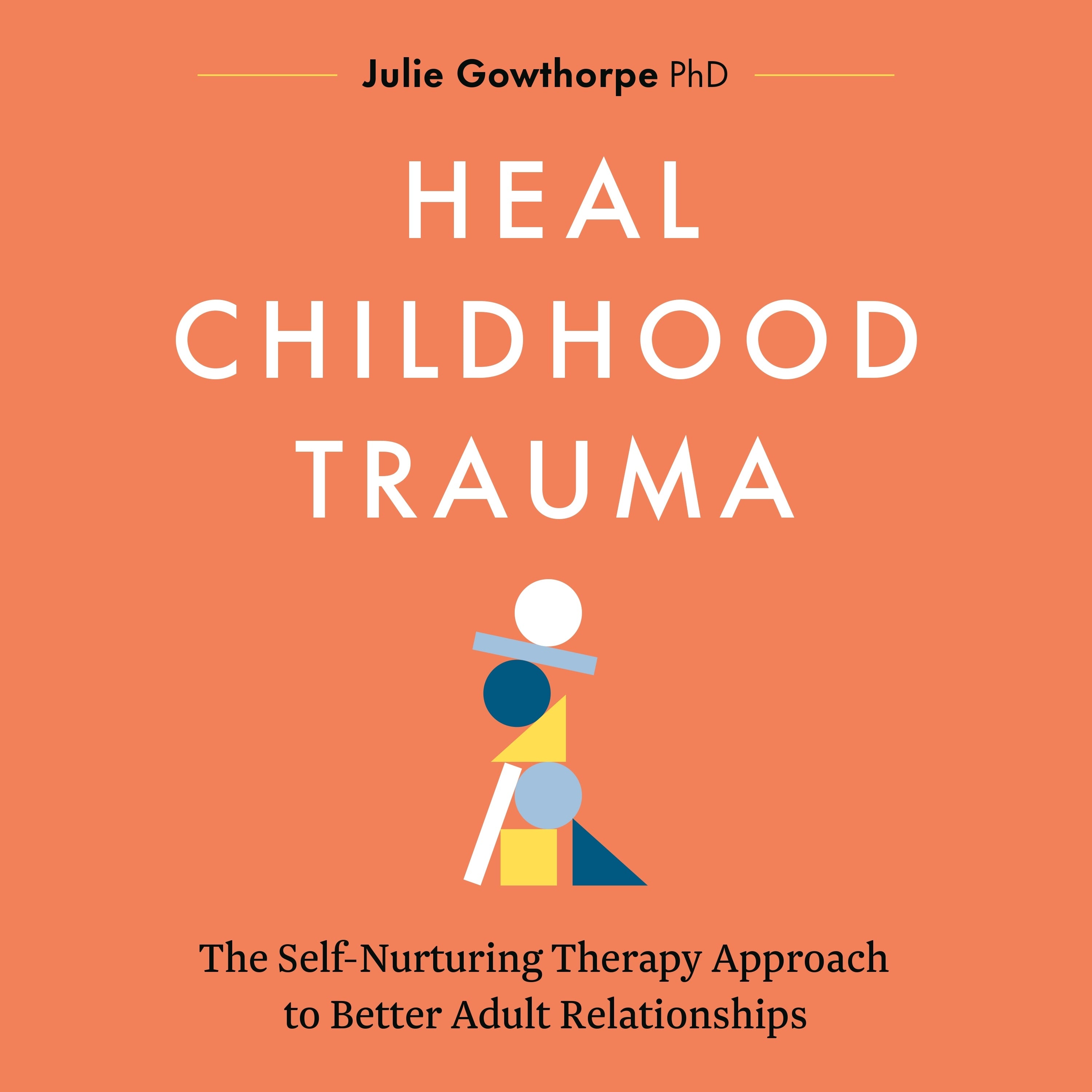 Heal Childhood Trauma