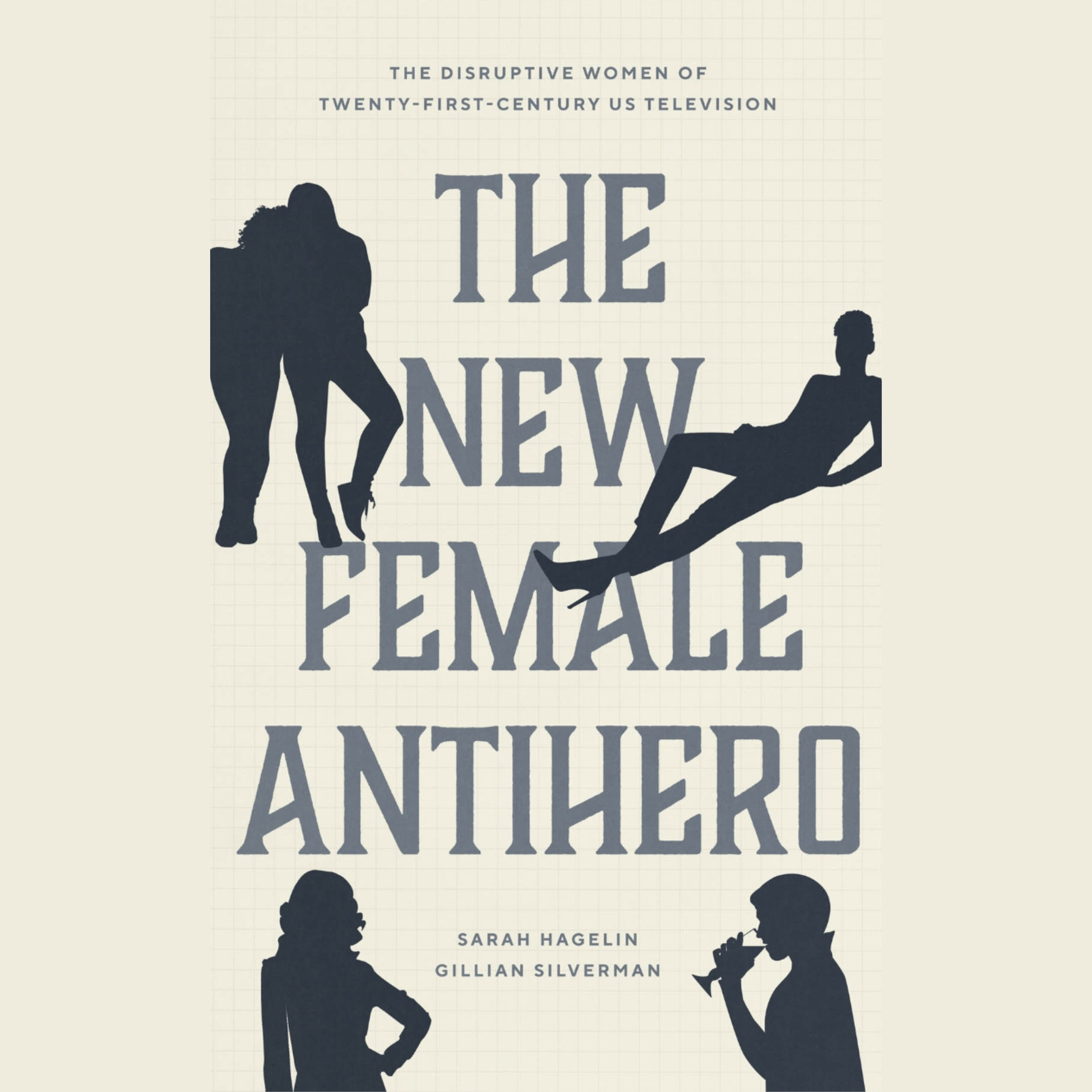 The New Female Antihero