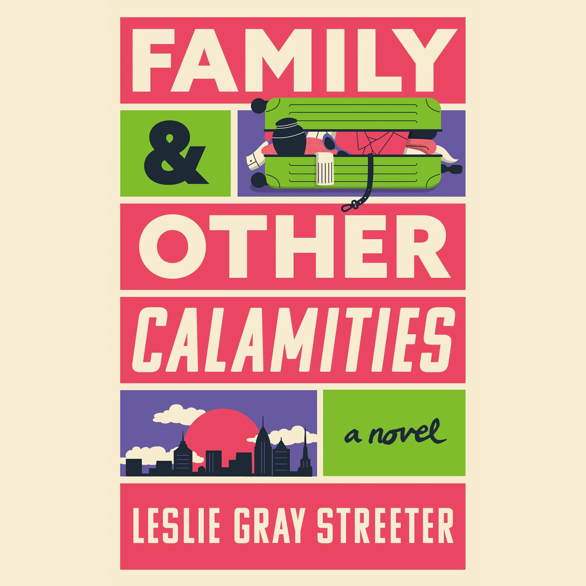 Family & Other Calamities